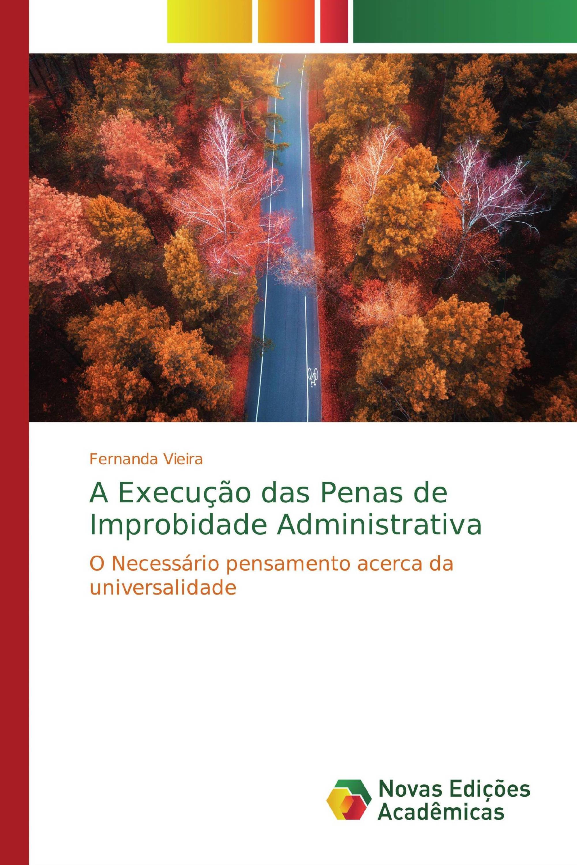 A Execução das Penas de Improbidade Administrativa