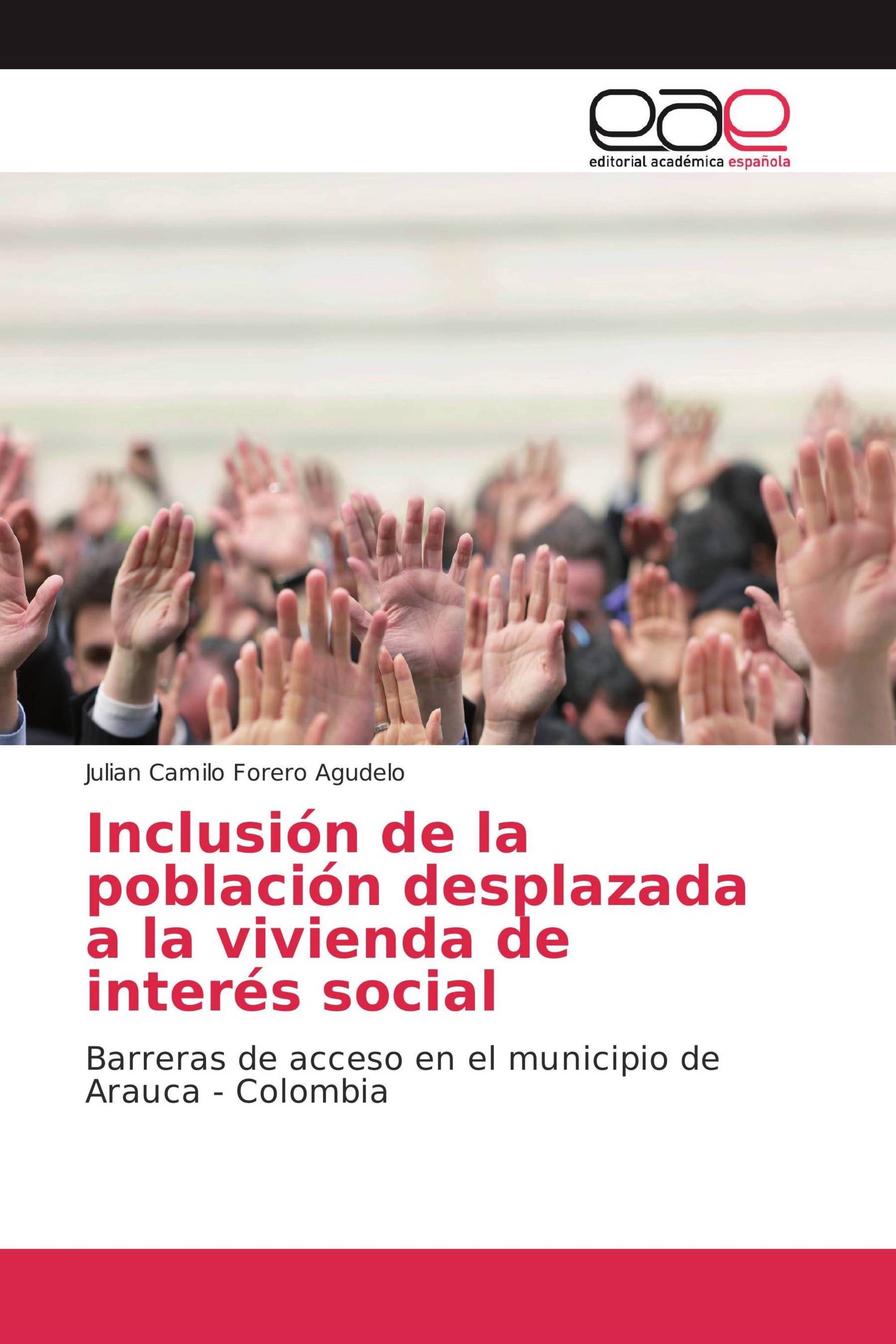 Inclusión de la población desplazada a la vivienda de interés social