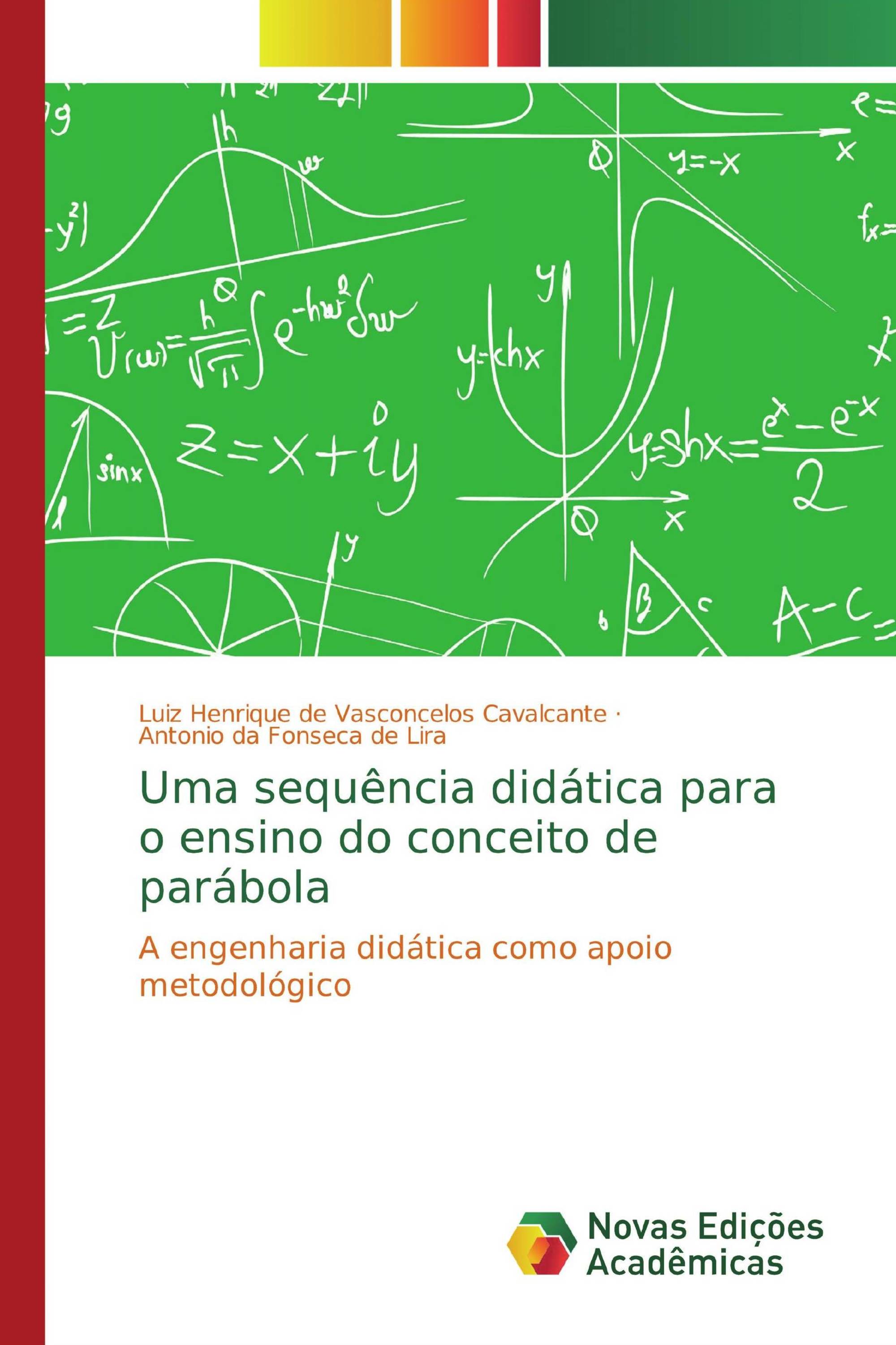 Uma sequência didática para o ensino do conceito de parábola