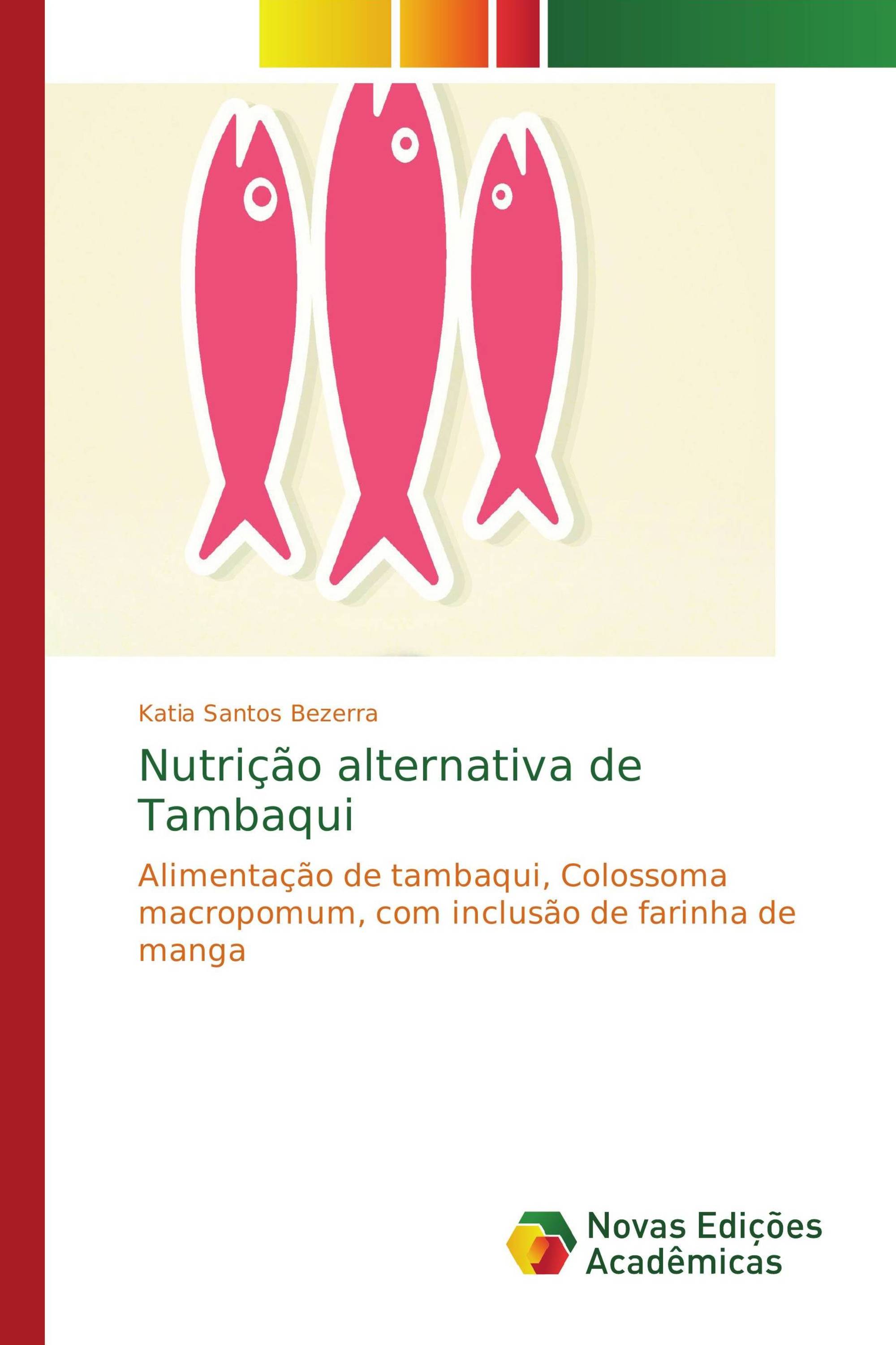 Nutrição alternativa de Tambaqui