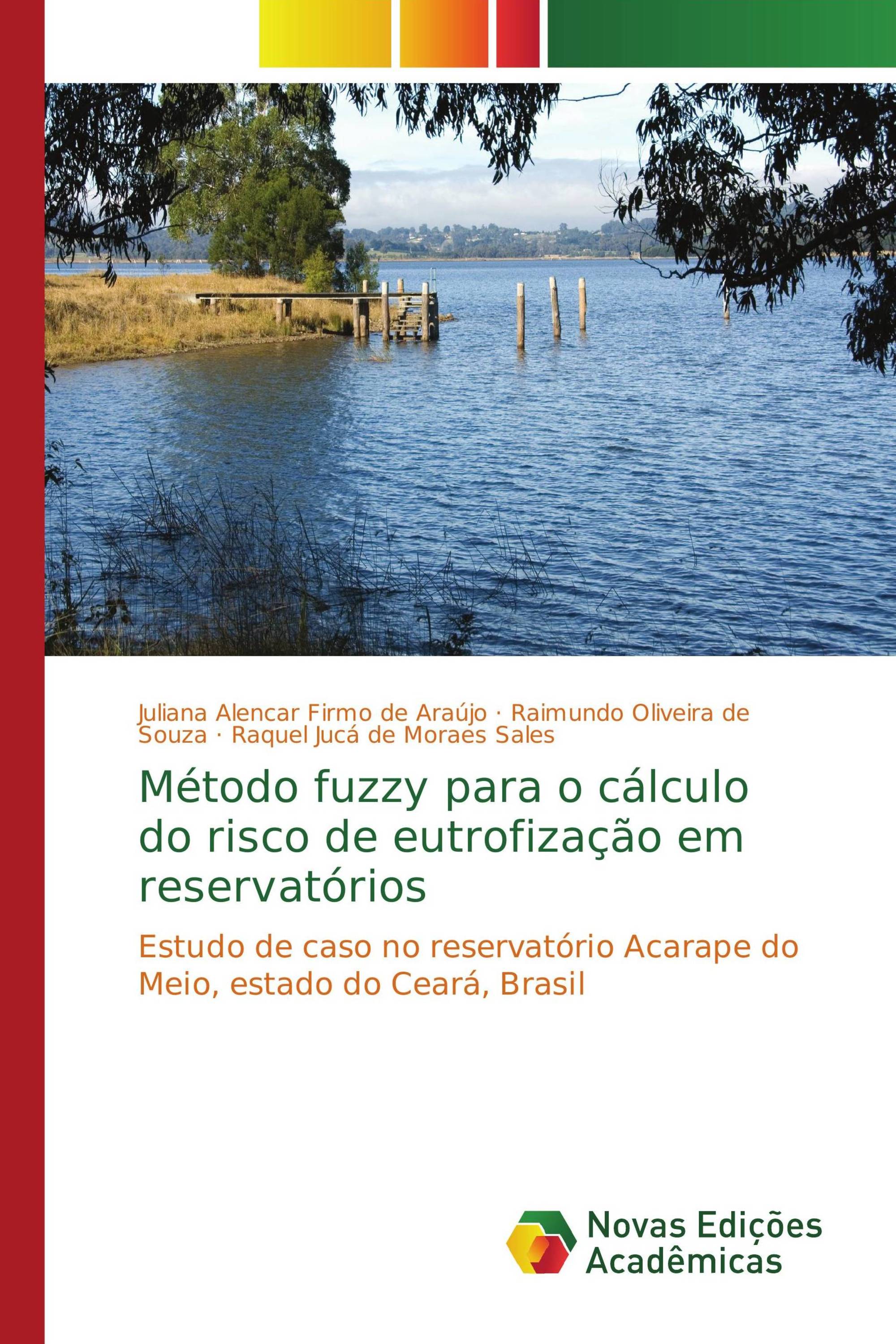 Método fuzzy para o cálculo do risco de eutrofização em reservatórios