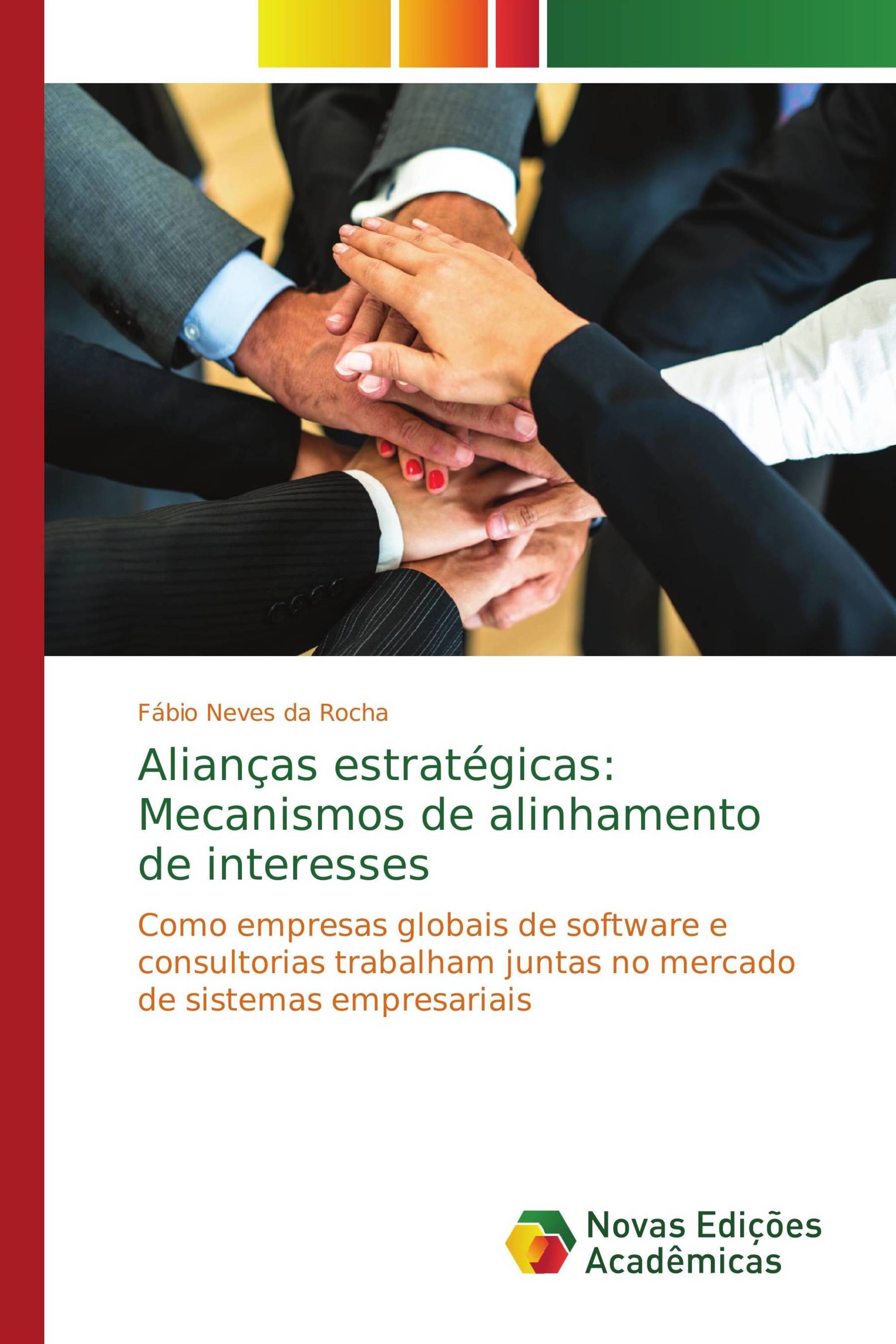 Alianças estratégicas: Mecanismos de alinhamento de interesses