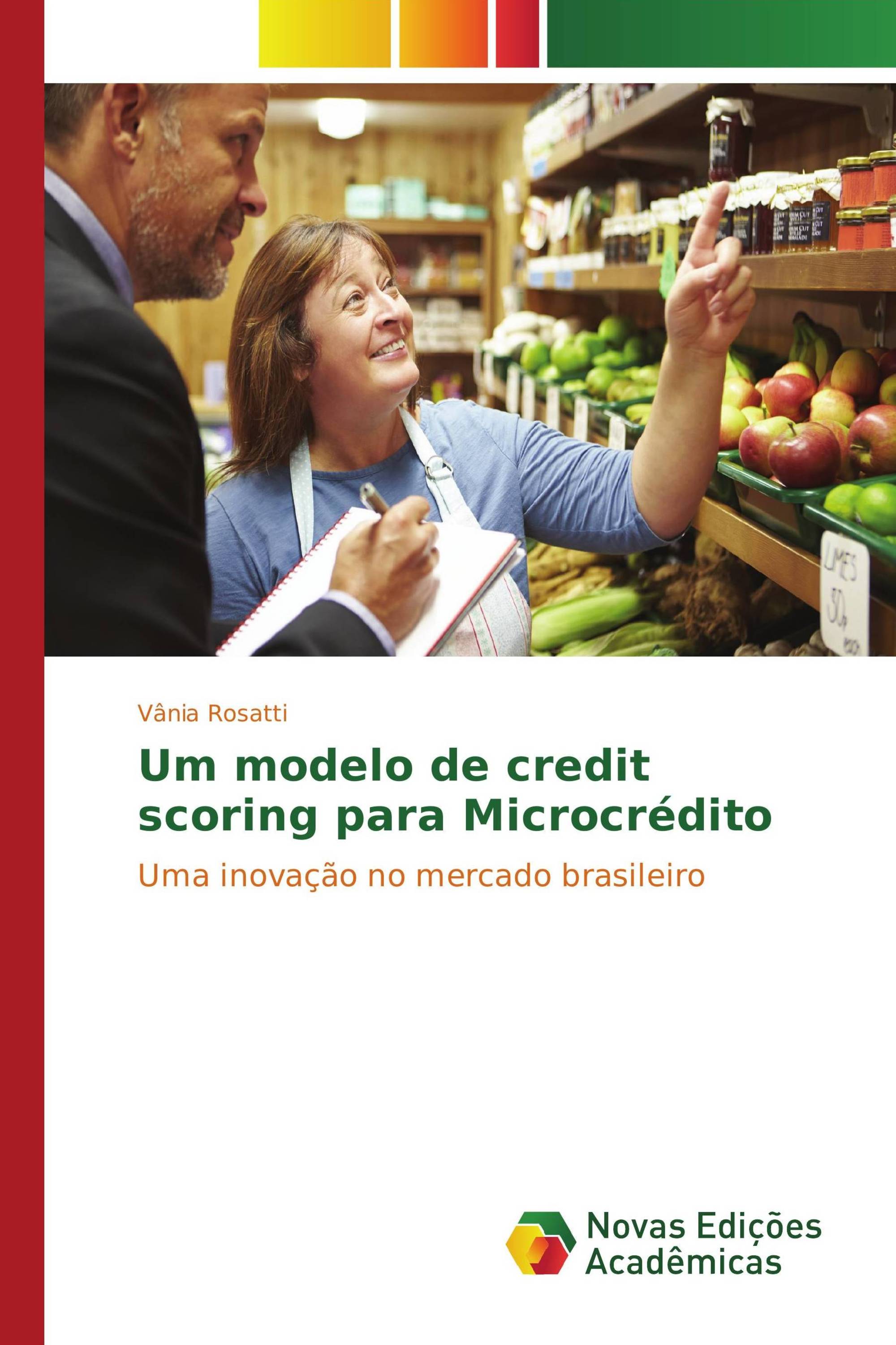 Um modelo de credit scoring para Microcrédito