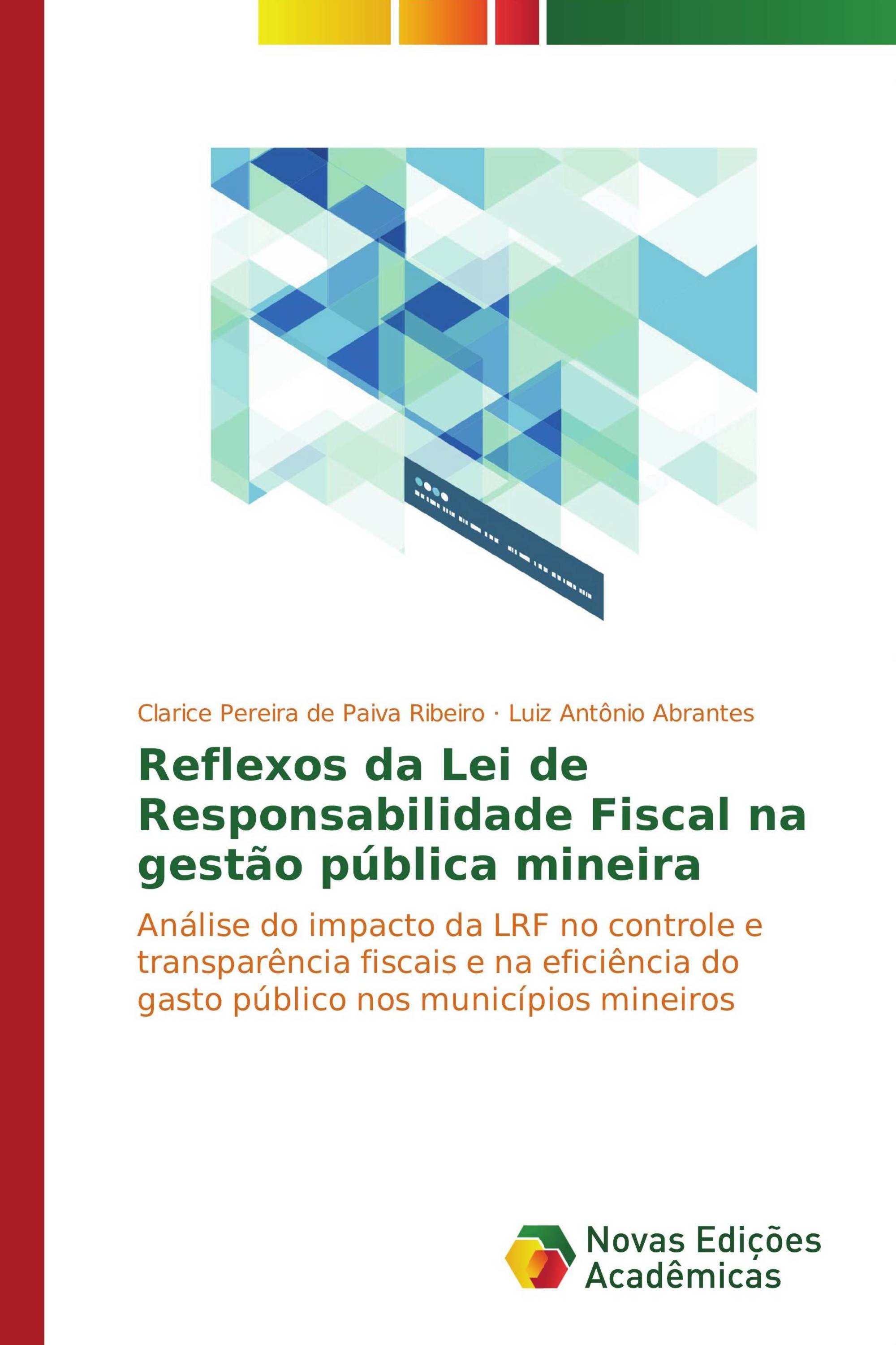 Reflexos da Lei de Responsabilidade Fiscal na gestão pública mineira