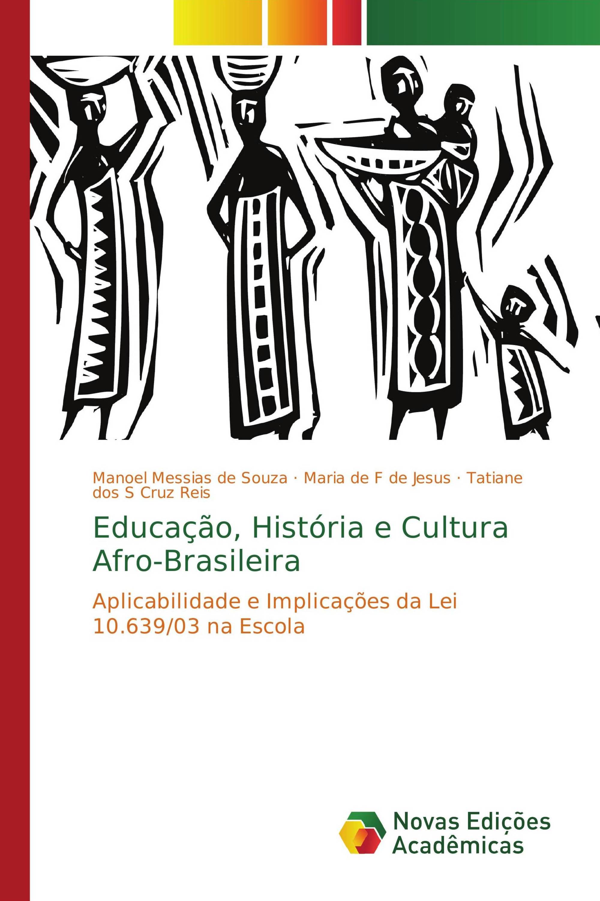 Educação, História e Cultura Afro-Brasileira