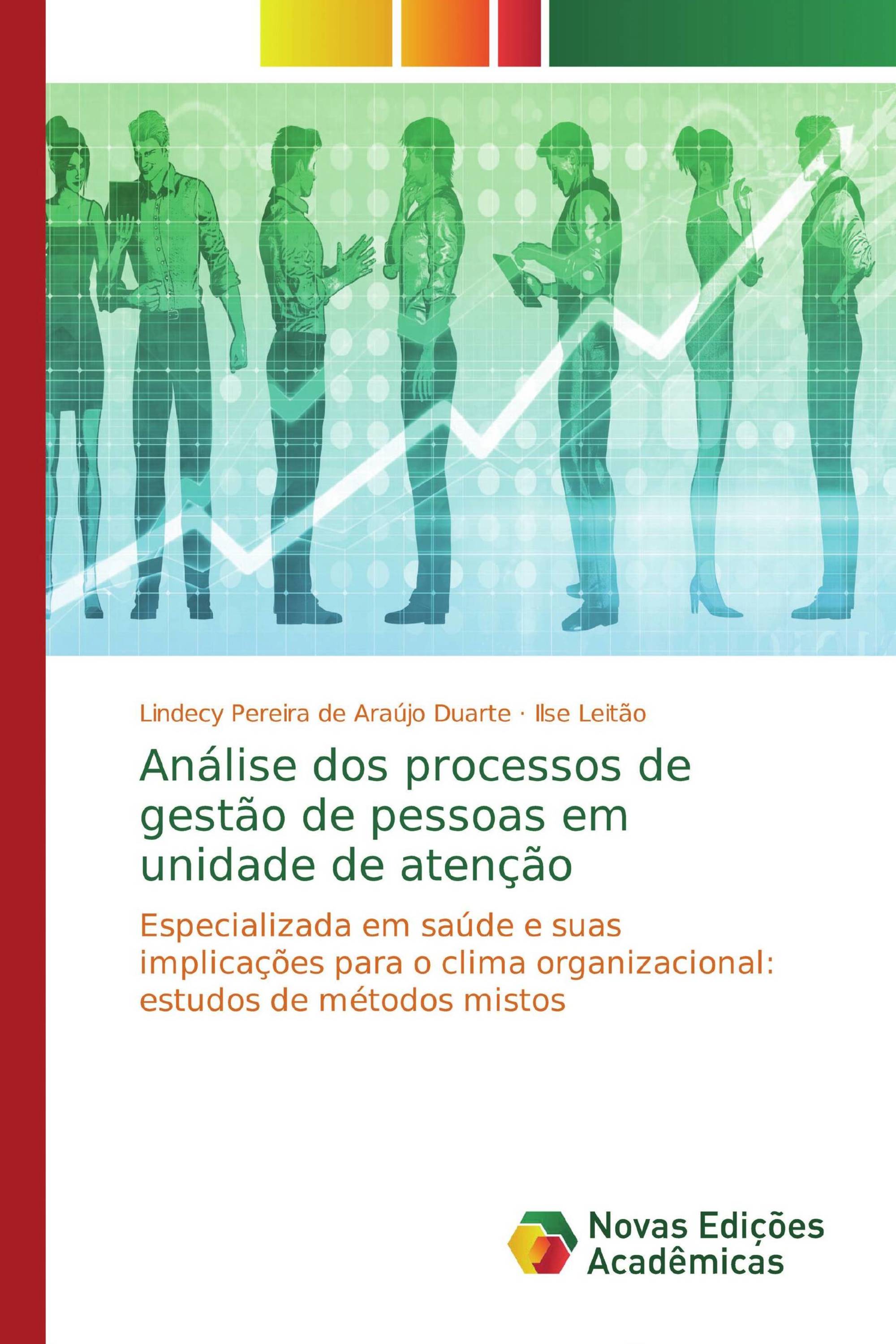 Análise dos processos de gestão de pessoas em unidade de atenção