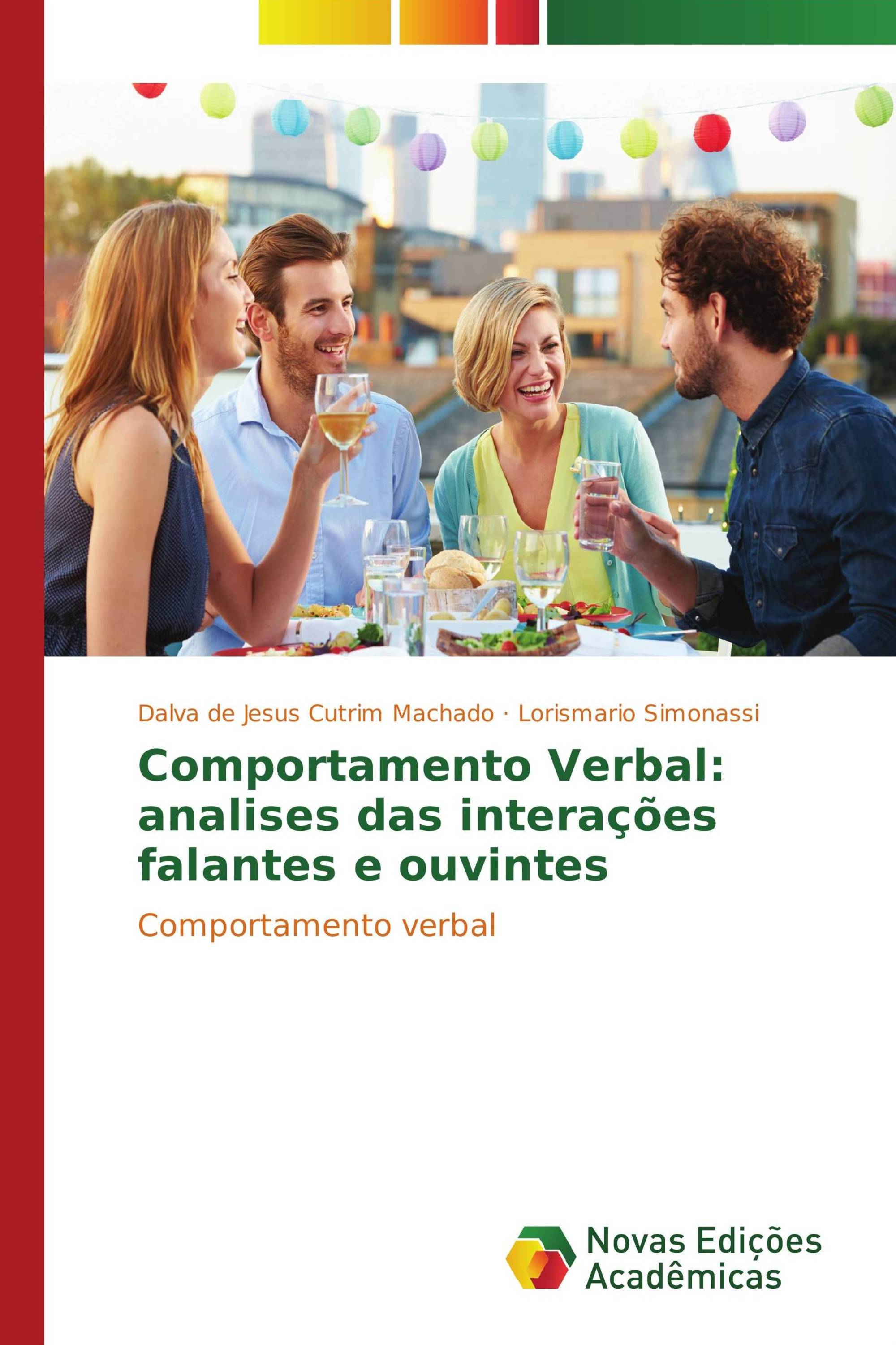 Comportamento Verbal: analises das interações falantes e ouvintes