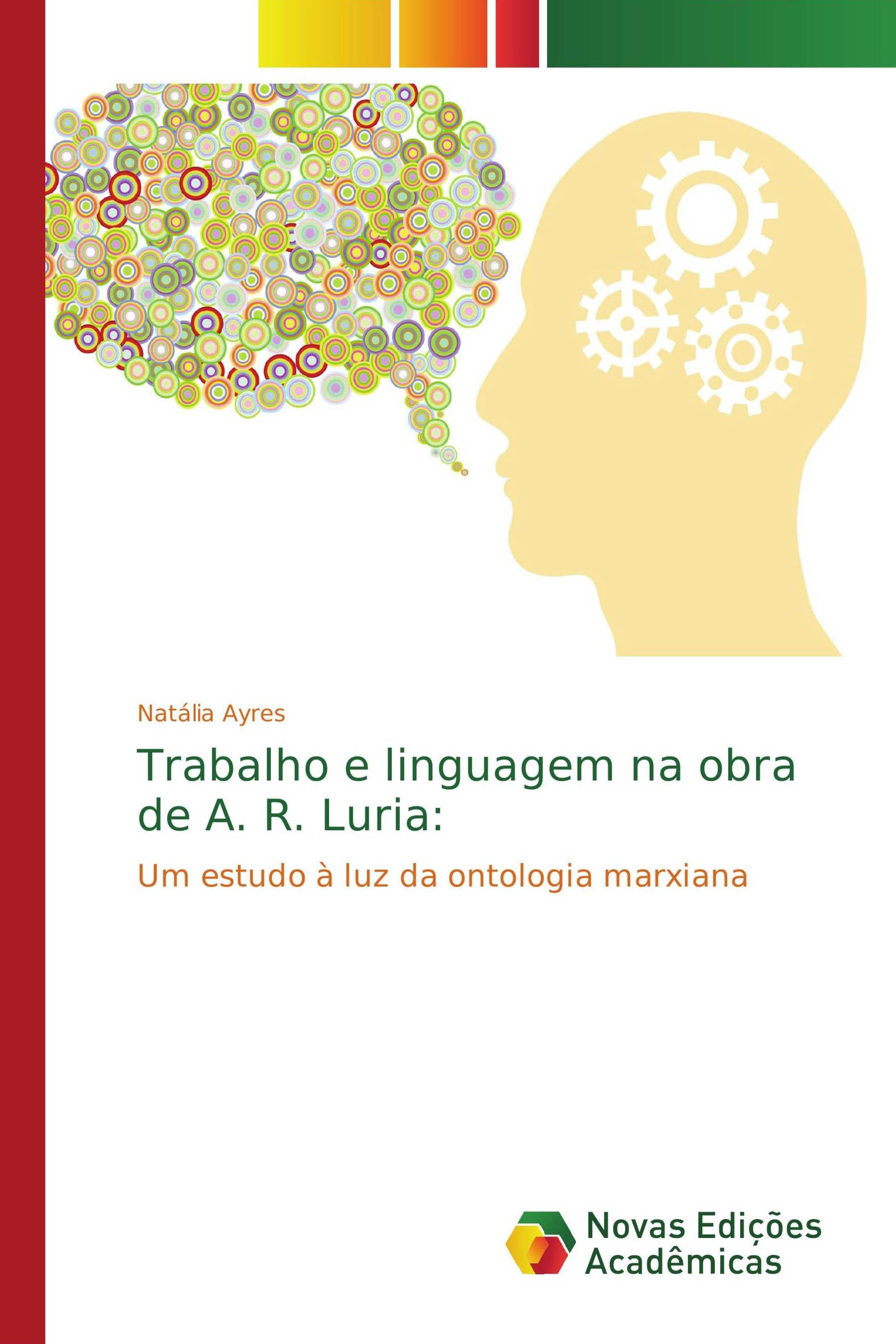 Trabalho e linguagem na obra de A. R. Luria: