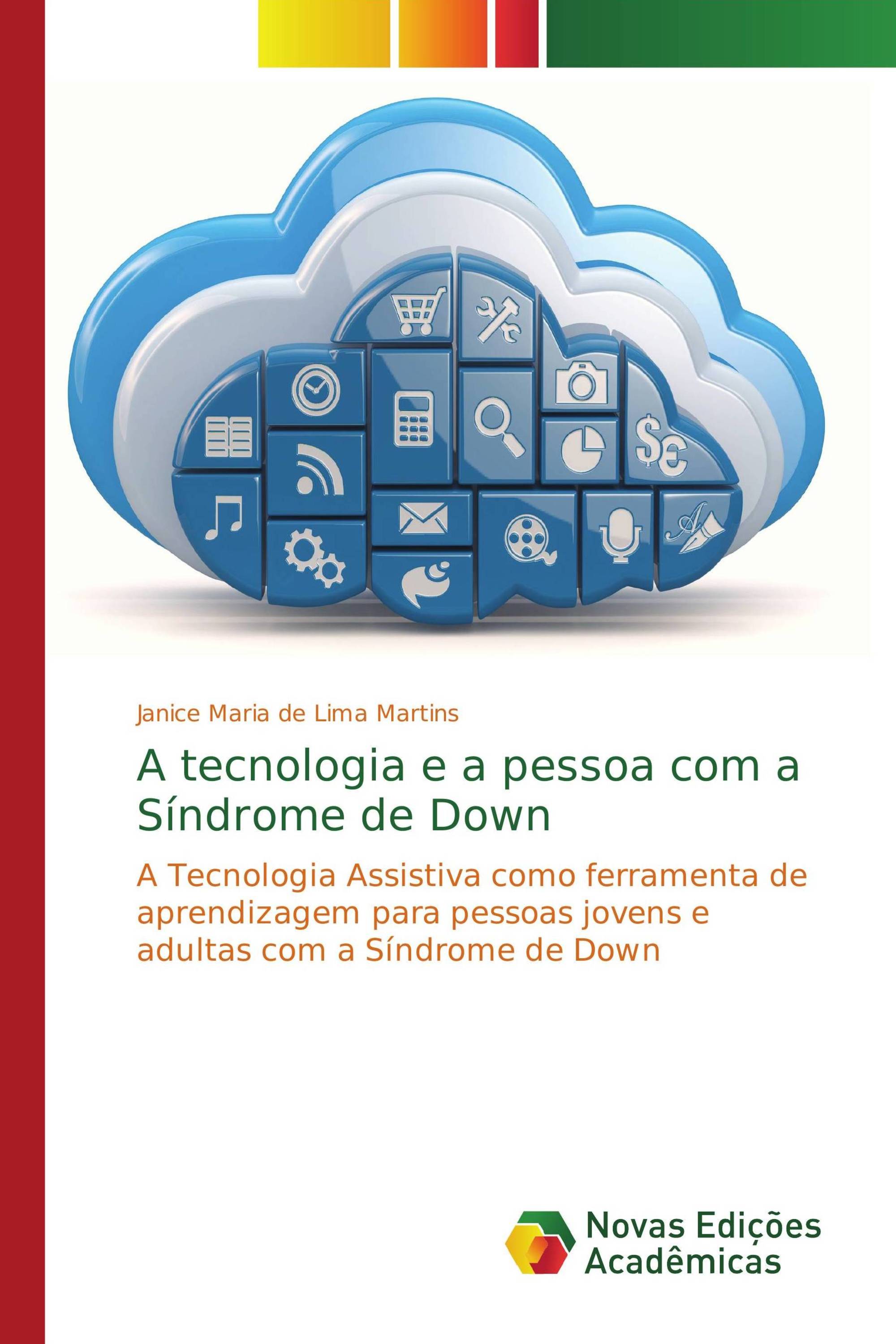 A tecnologia e a pessoa com a Síndrome de Down