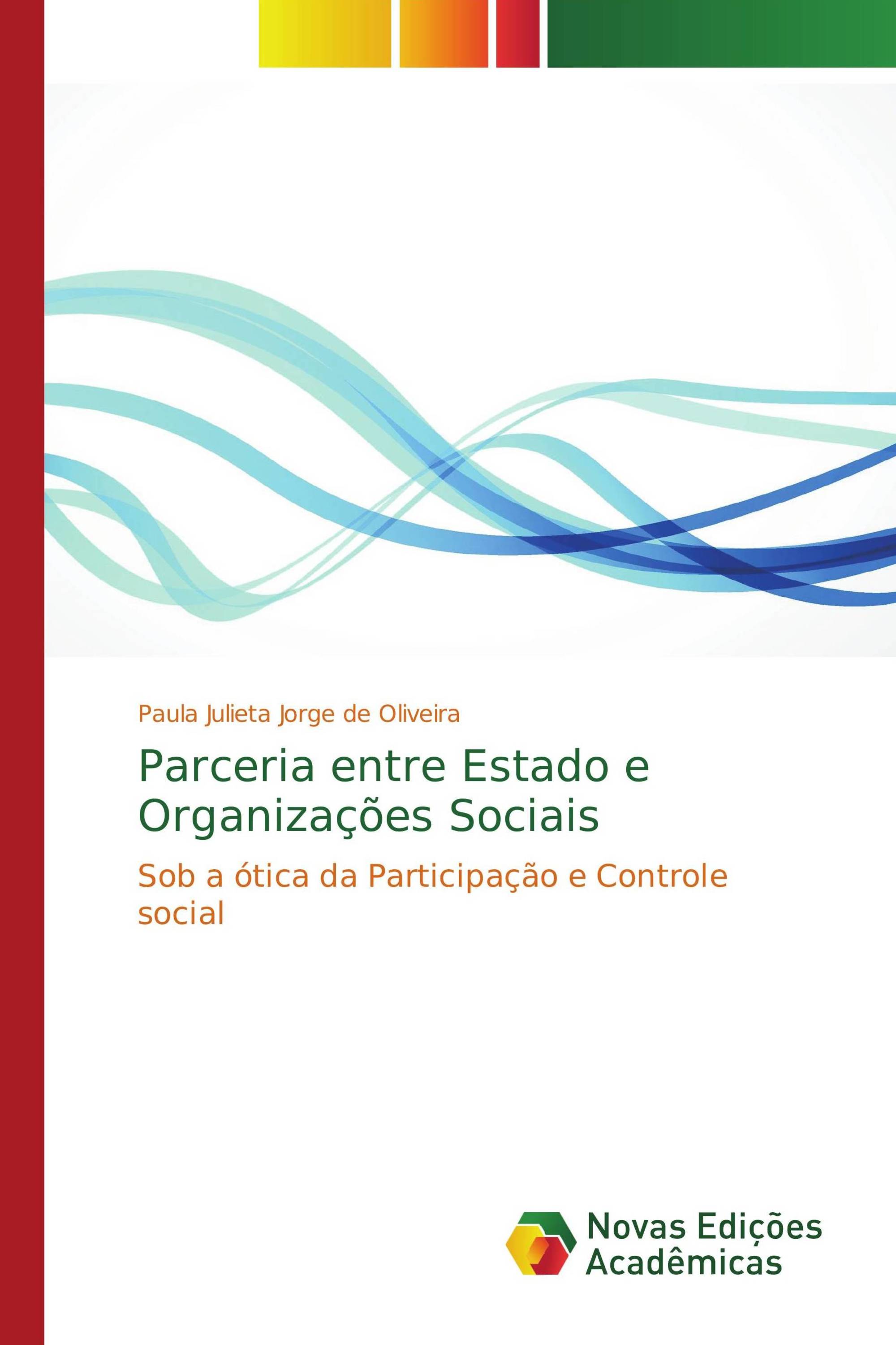 Parceria entre Estado e Organizações Sociais