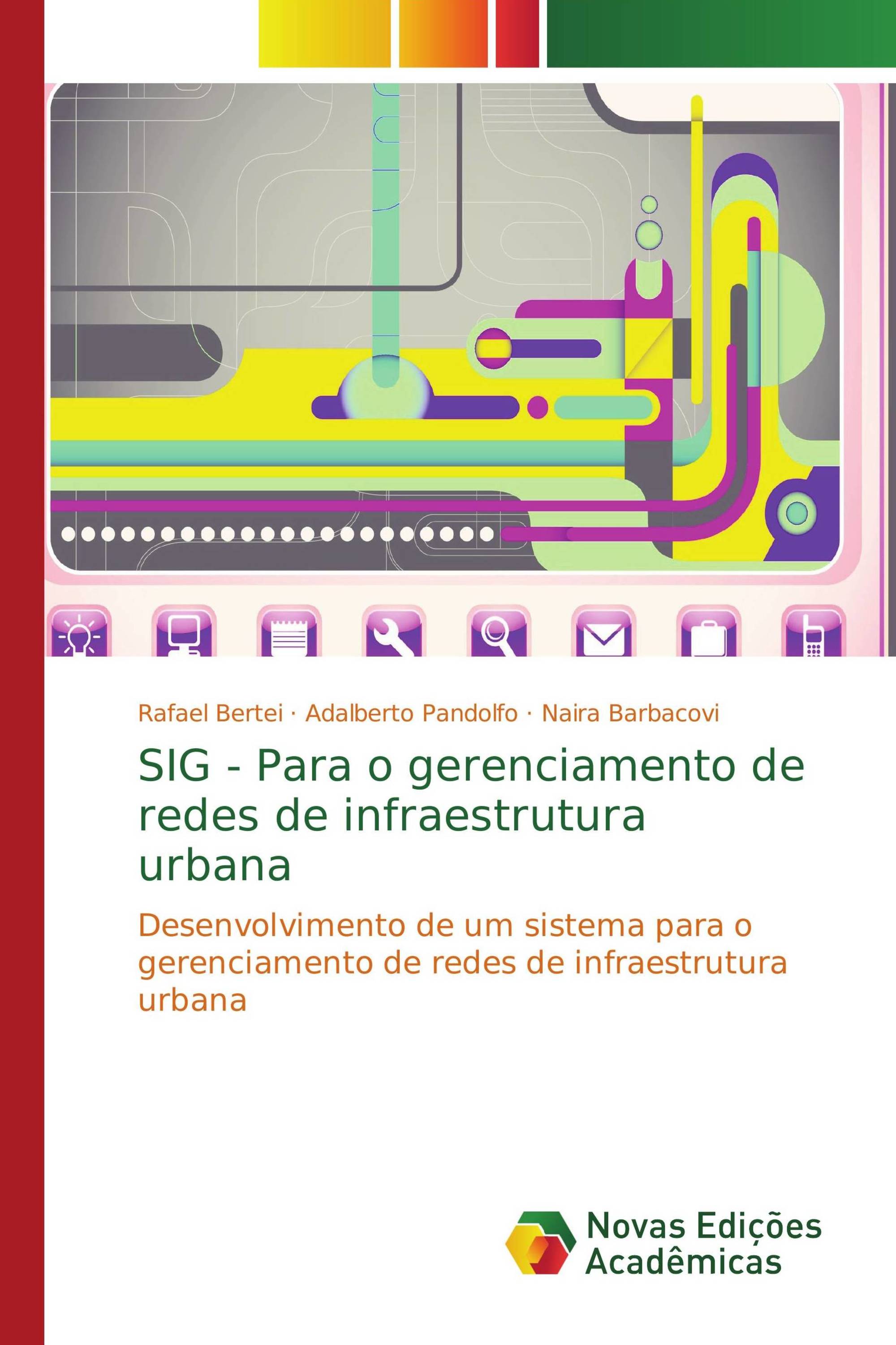 SIG - Para o gerenciamento de redes de infraestrutura urbana