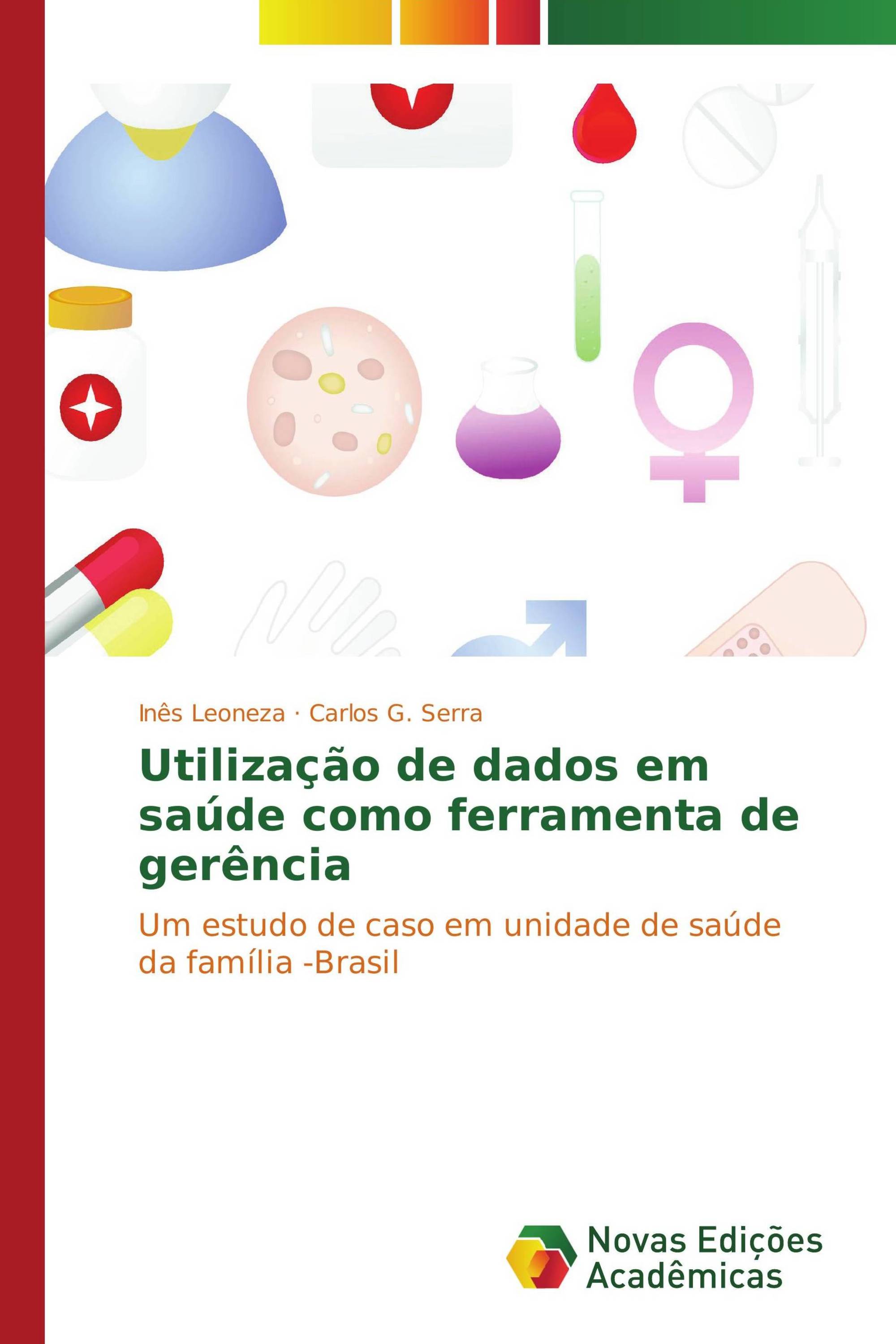 Utilização de dados em saúde como ferramenta de gerência