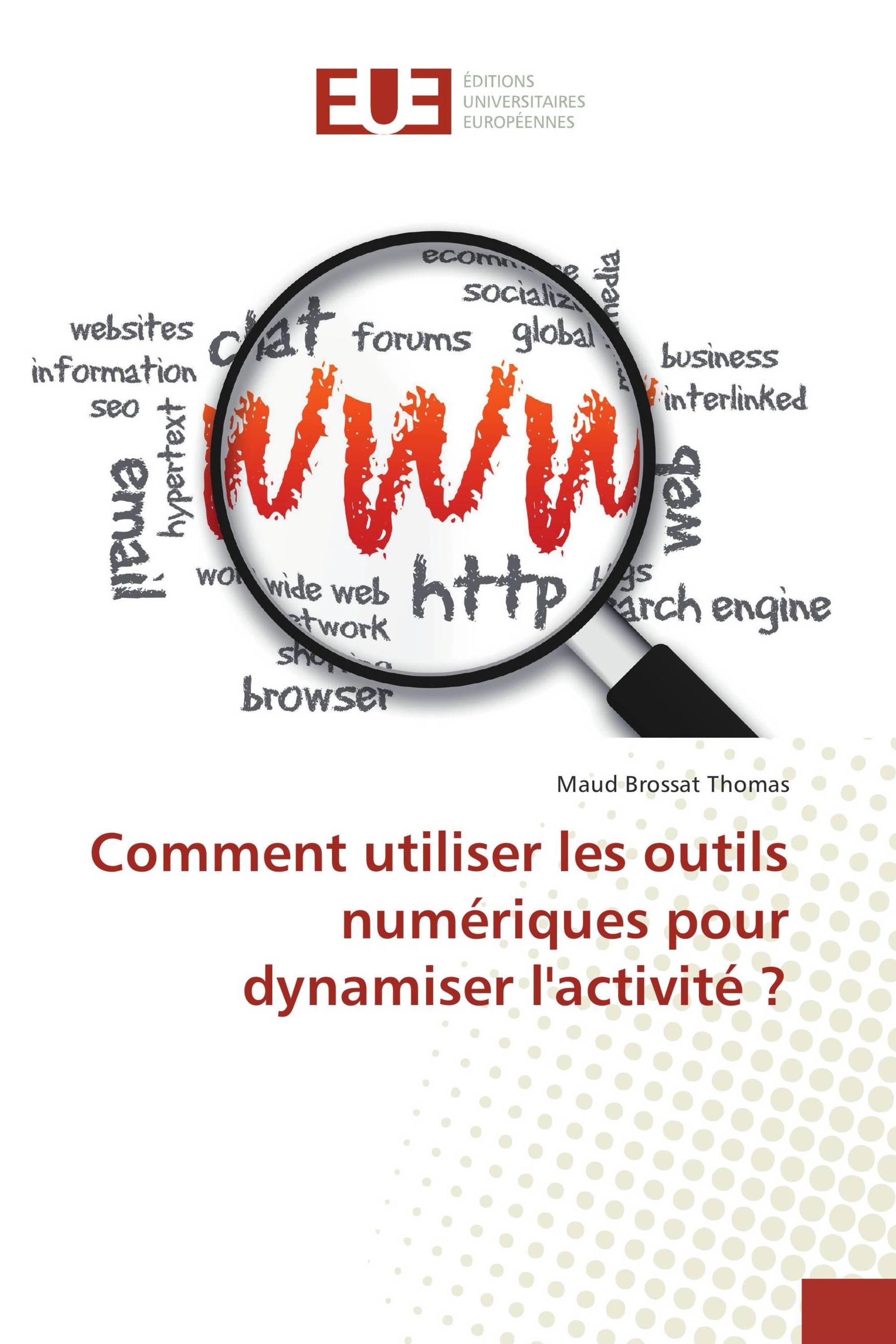 Comment utiliser les outils numériques pour dynamiser l'activité ?