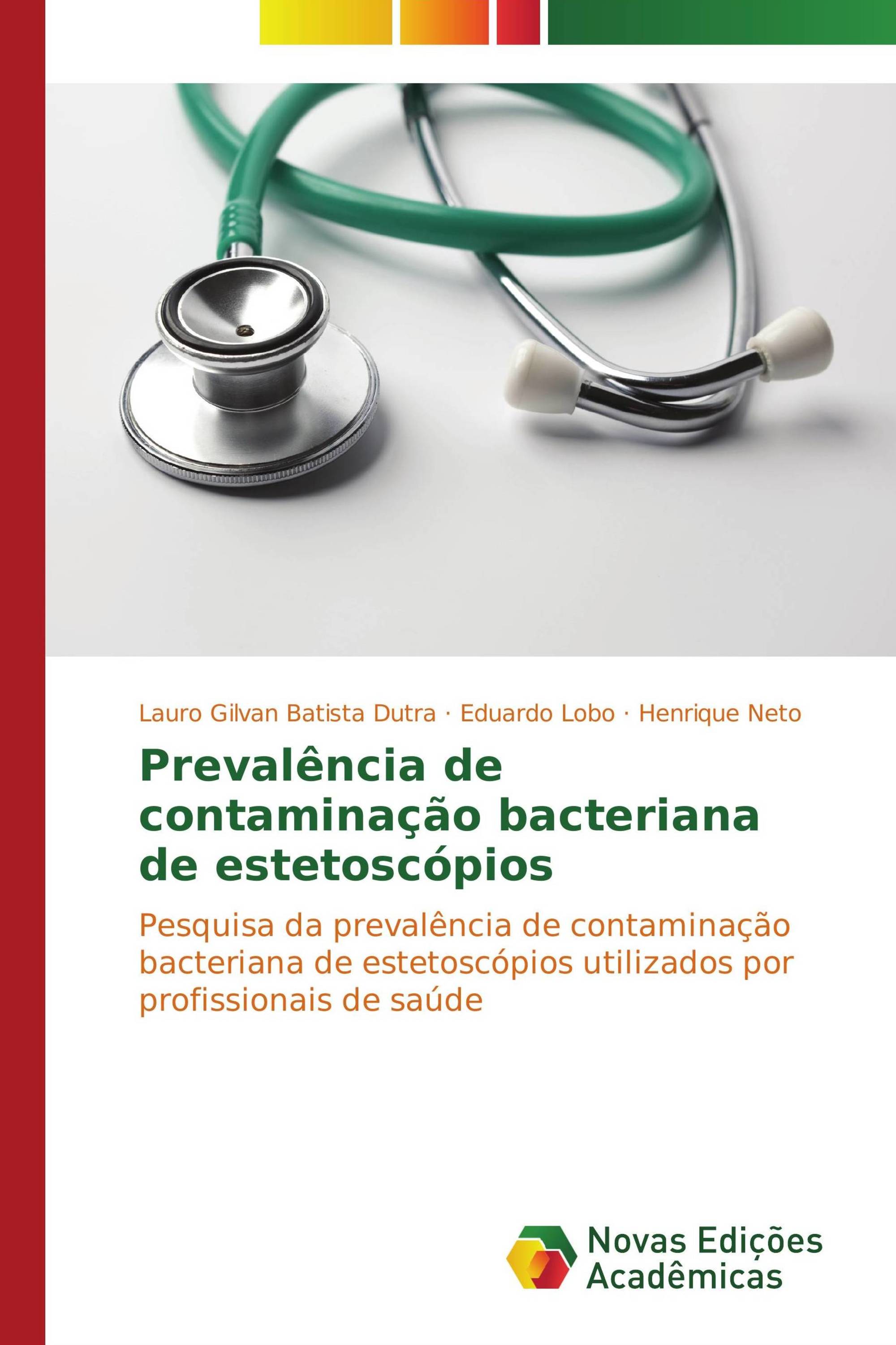 Prevalência de contaminação bacteriana de estetoscópios