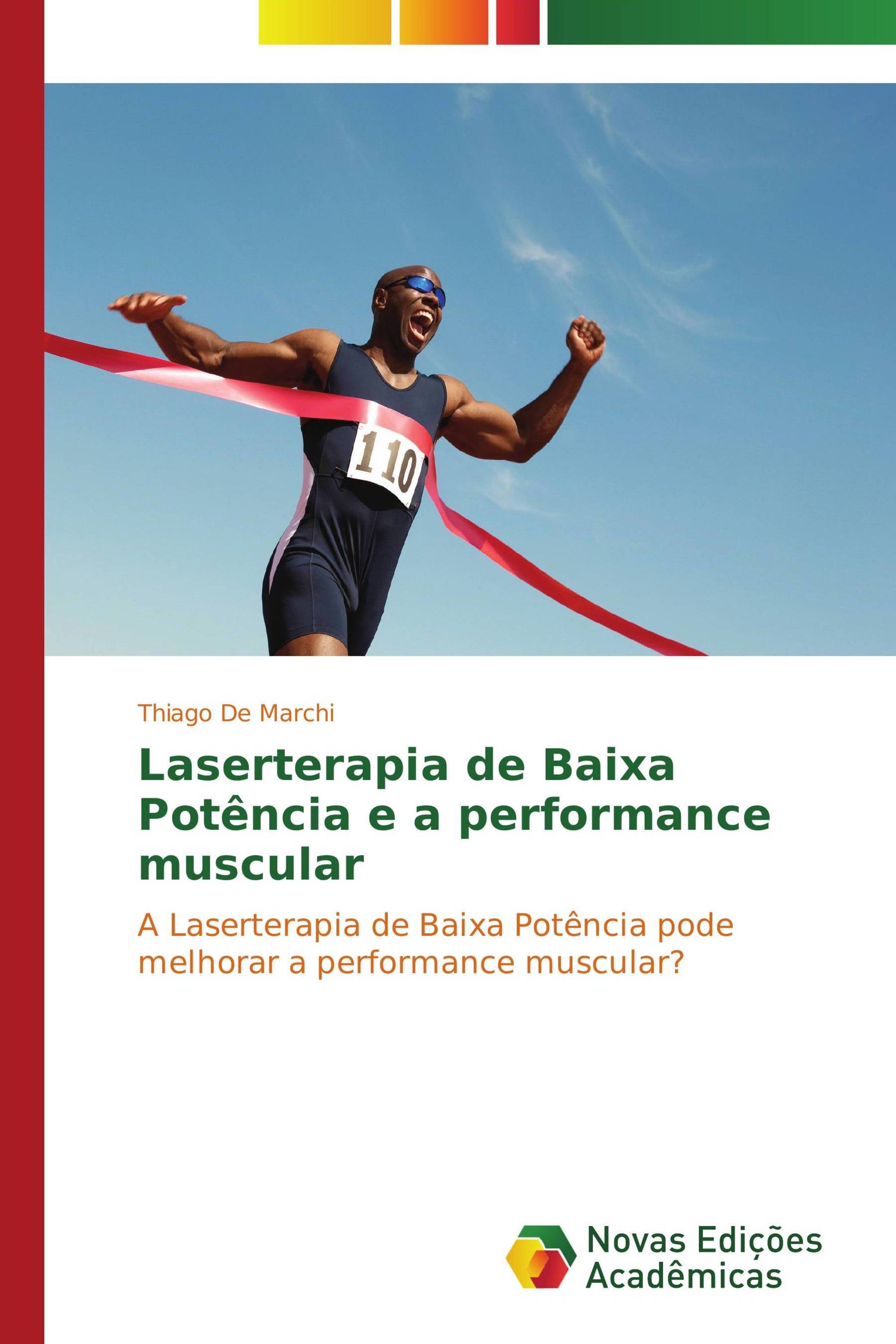 Laserterapia de Baixa Potência e a performance muscular