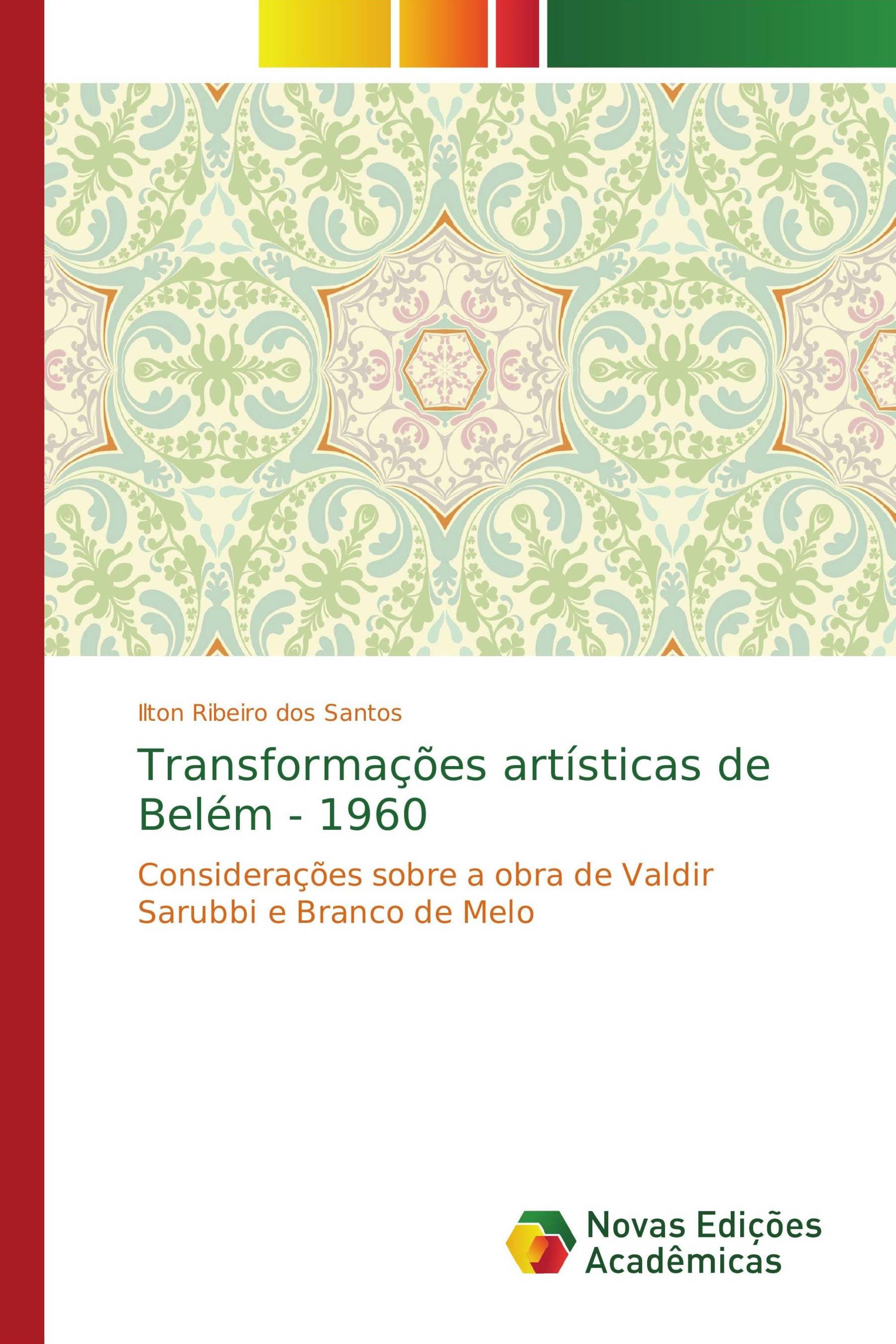 Transformações artísticas de Belém - 1960