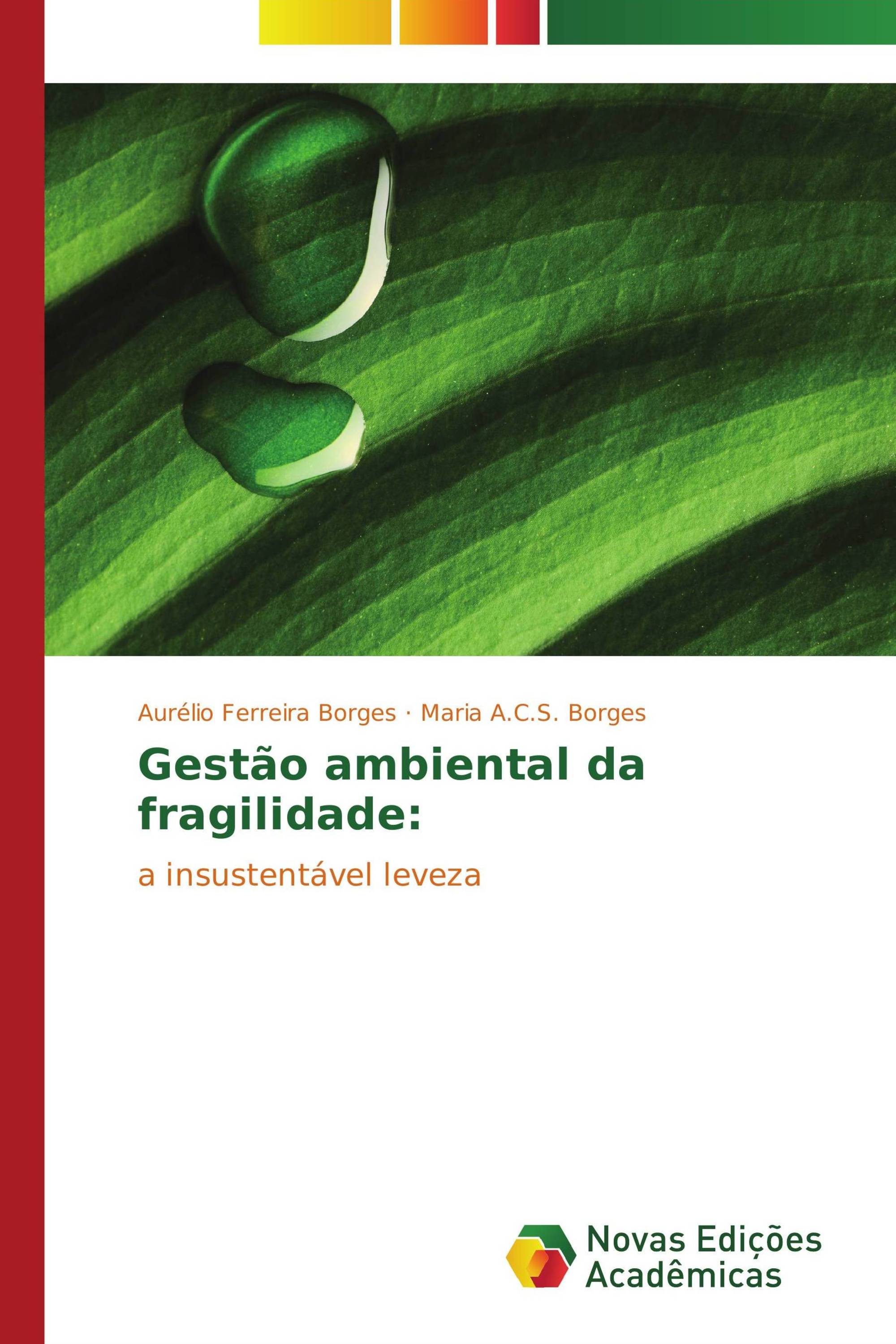 Gestão ambiental da fragilidade: