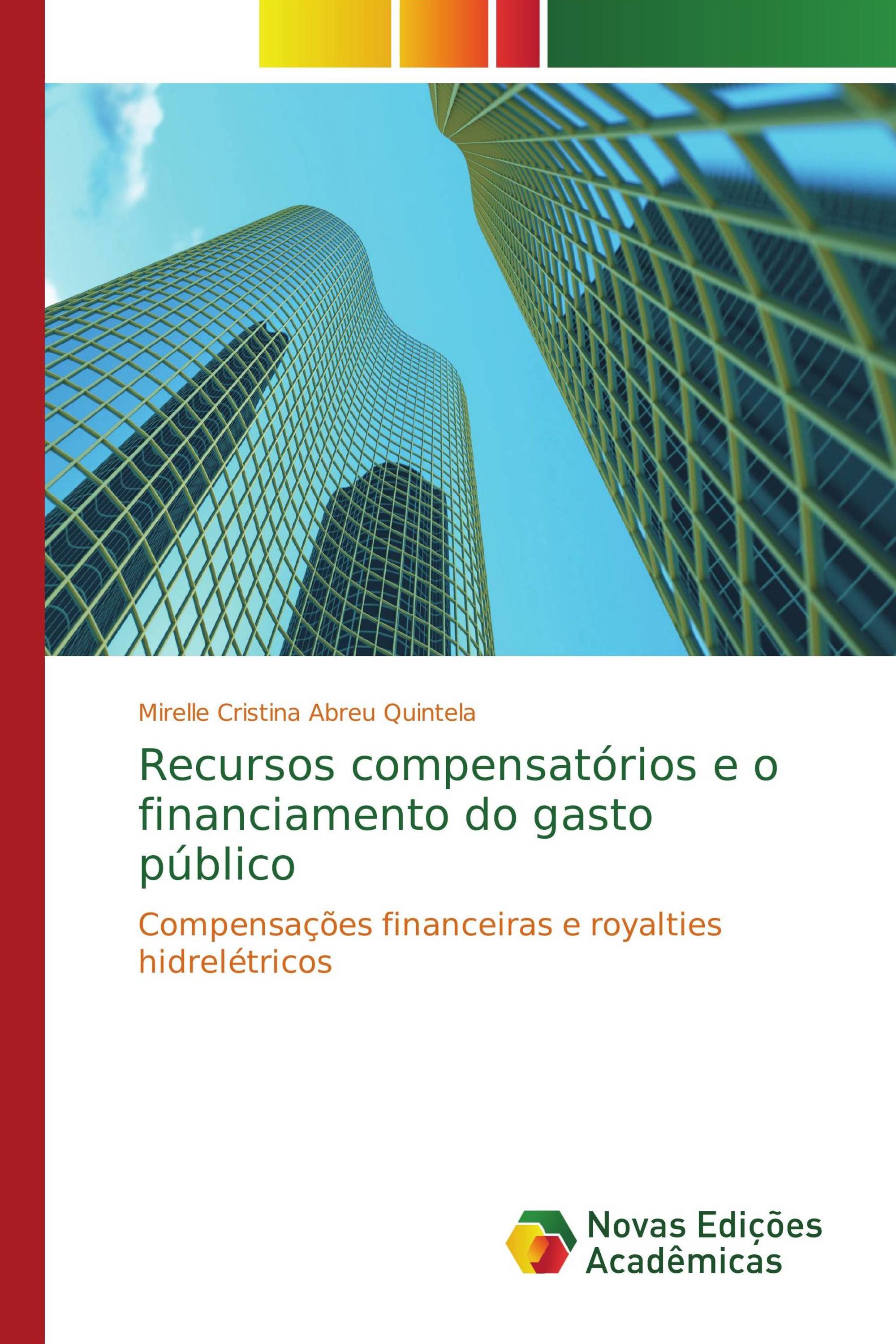 Recursos compensatórios e o financiamento do gasto público