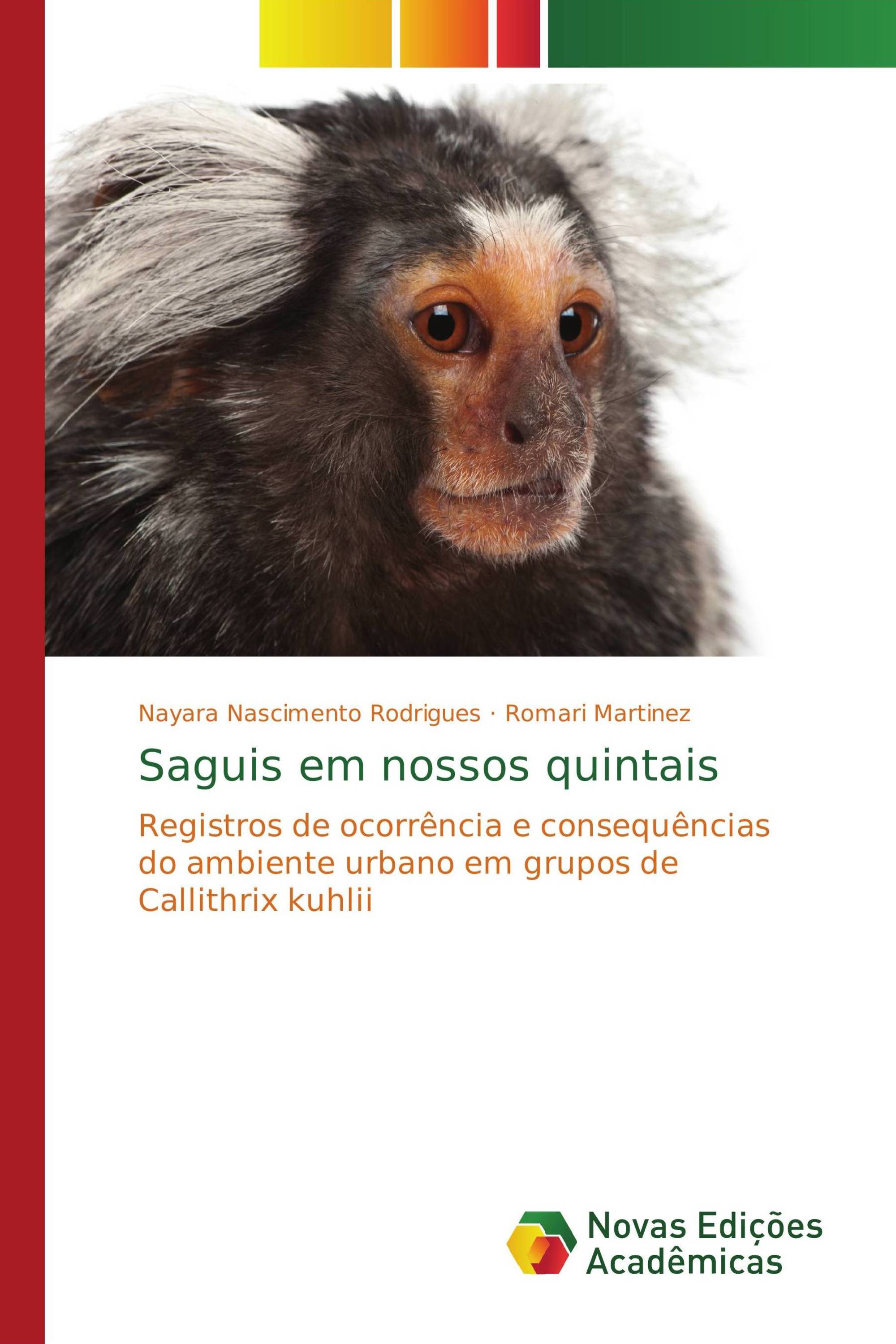 Saguis em nossos quintais