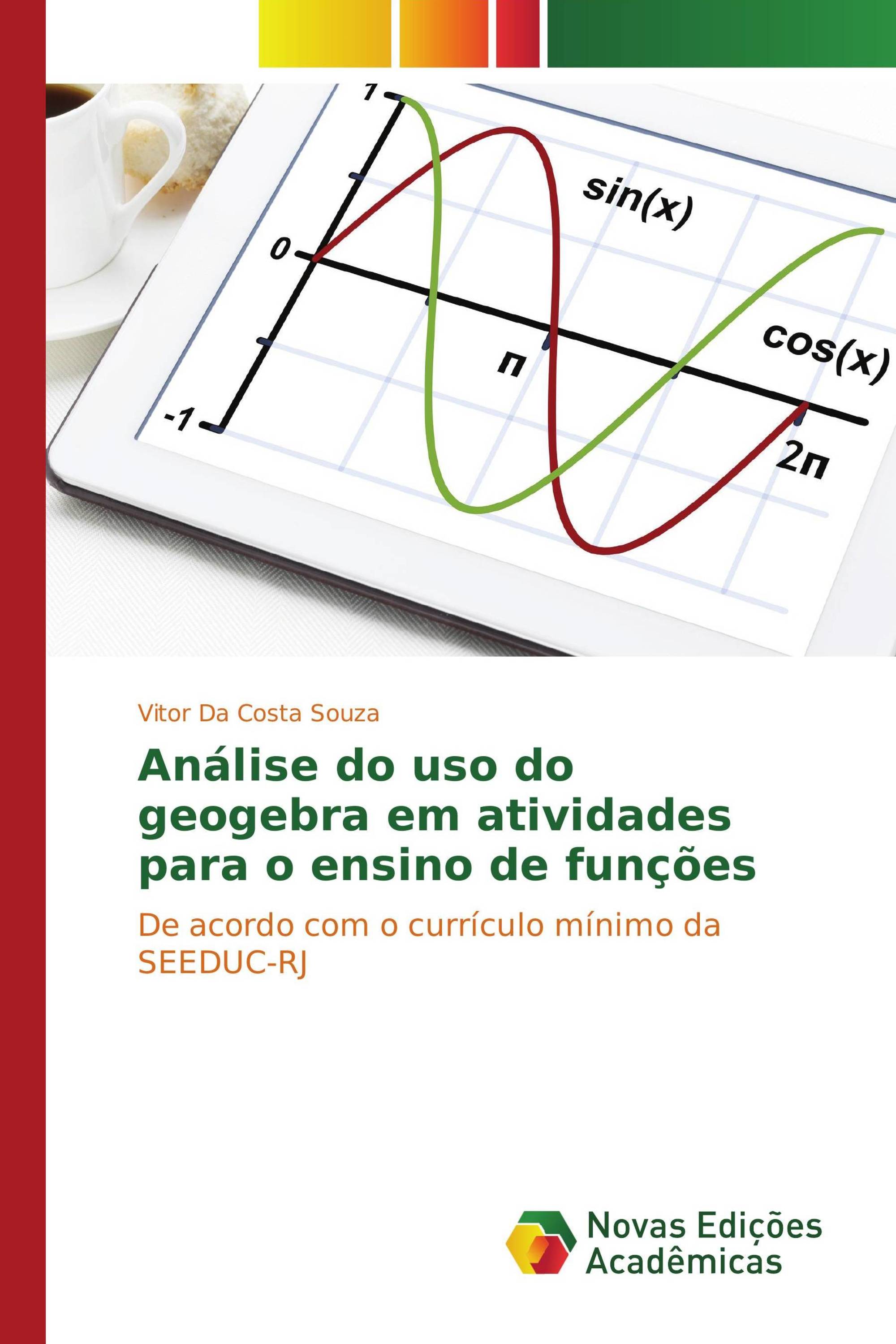 Análise do uso do geogebra em atividades para o ensino de funções