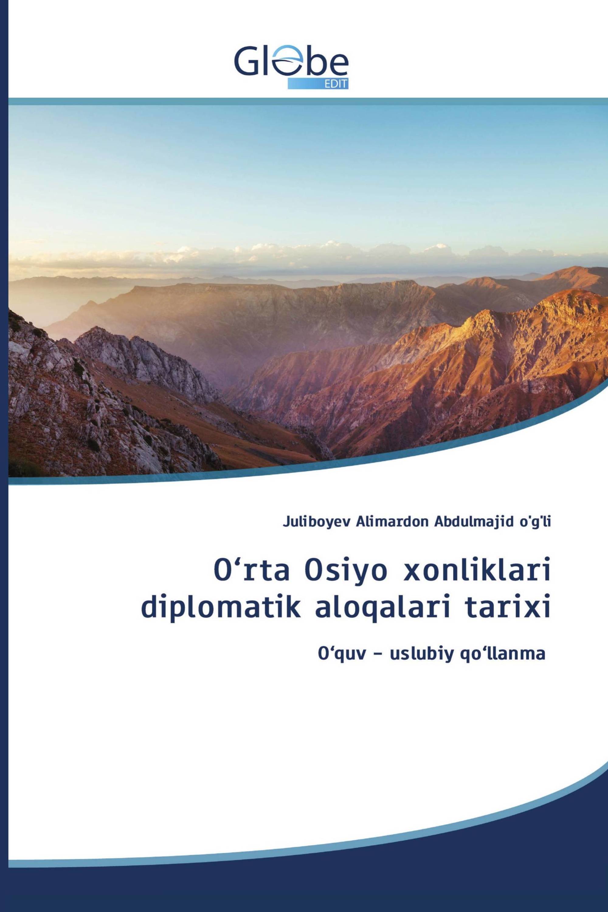 O‘rta Osiyo xonliklari diplomatik aloqalari tarixi