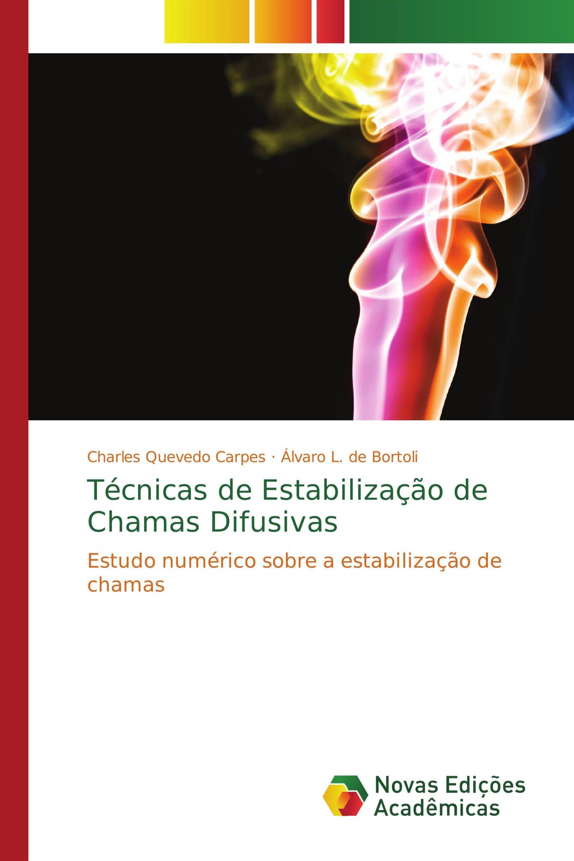 Técnicas de Estabilização de Chamas Difusivas