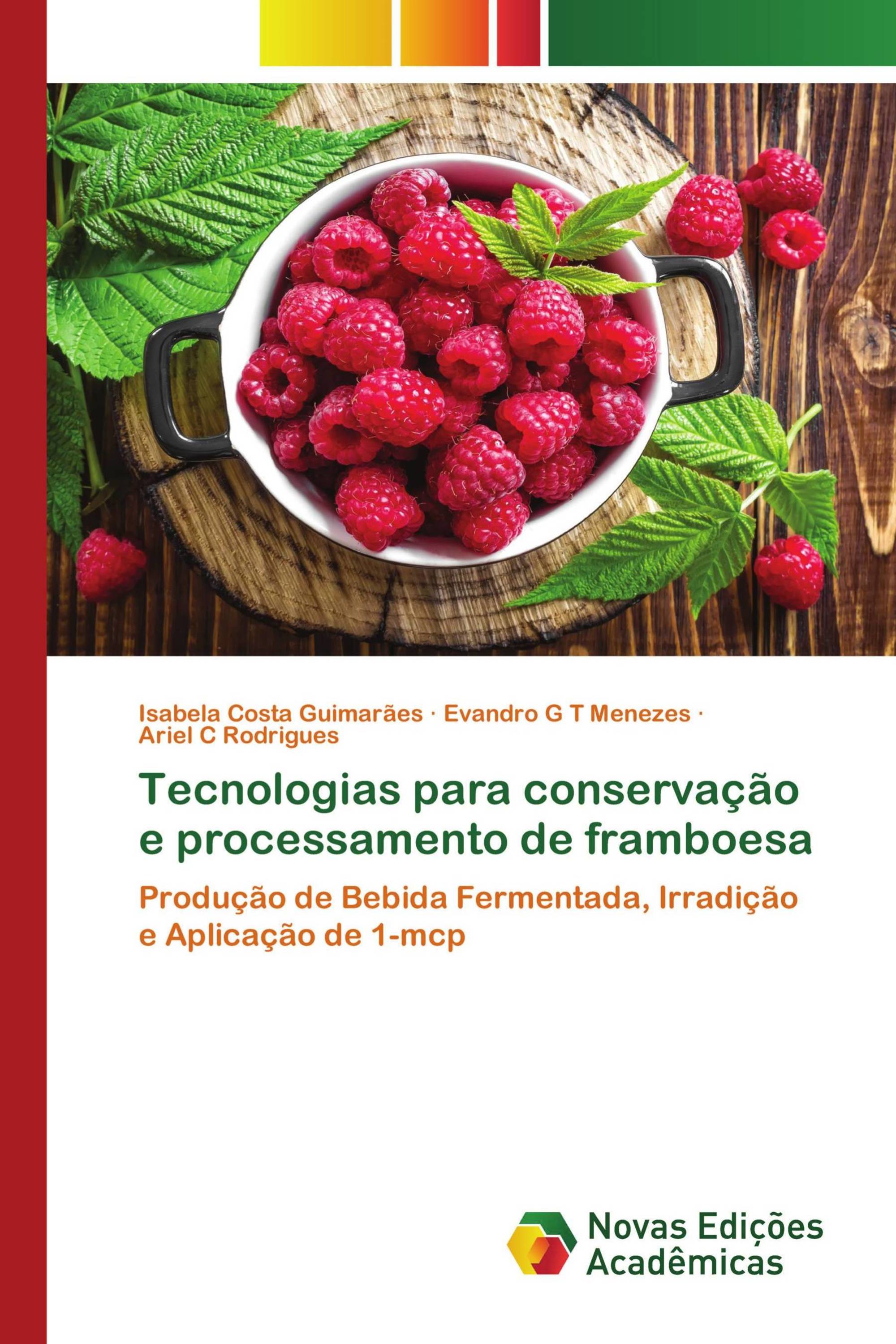 Tecnologias para conservação e processamento de framboesa