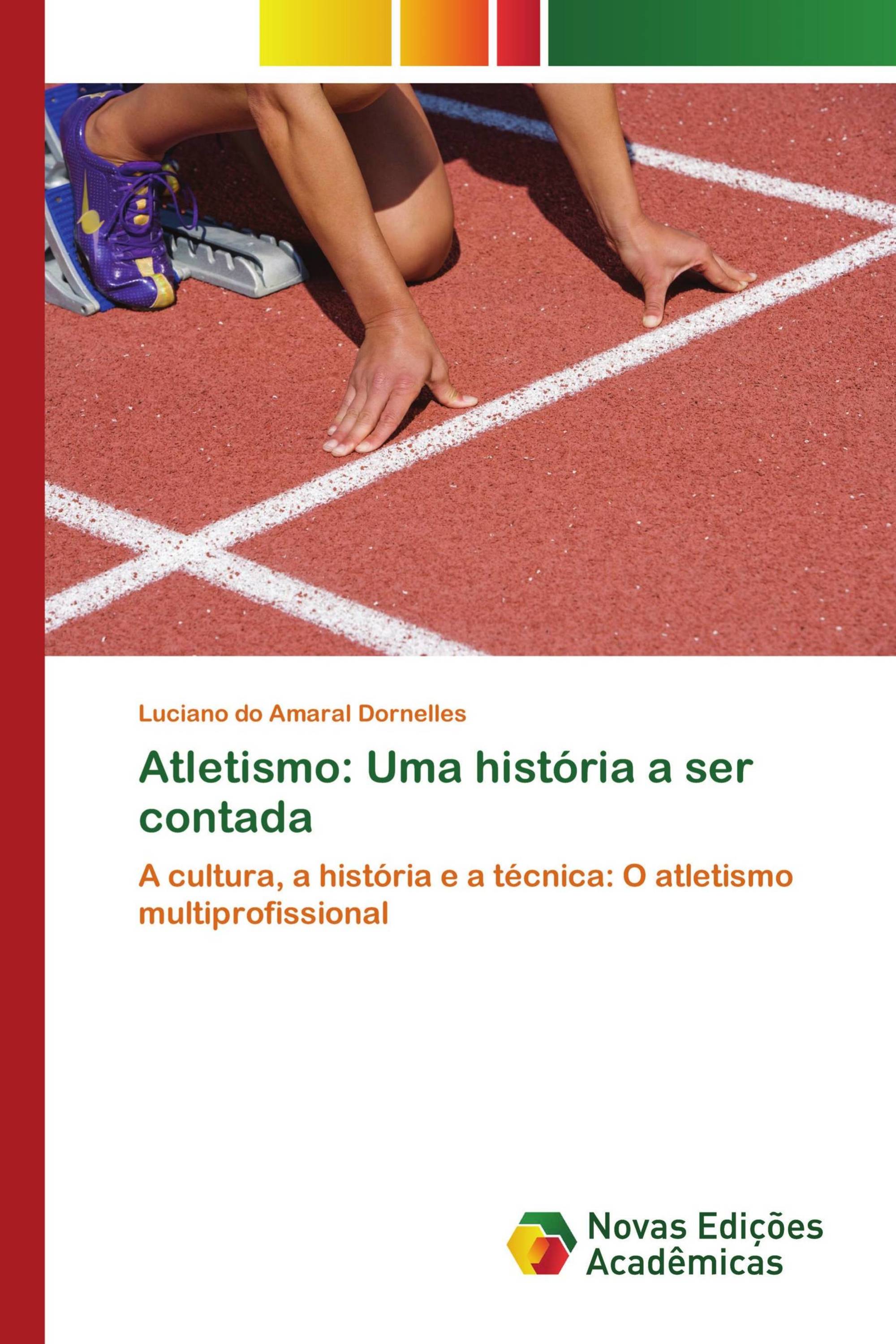 Atletismo: Uma história a ser contada