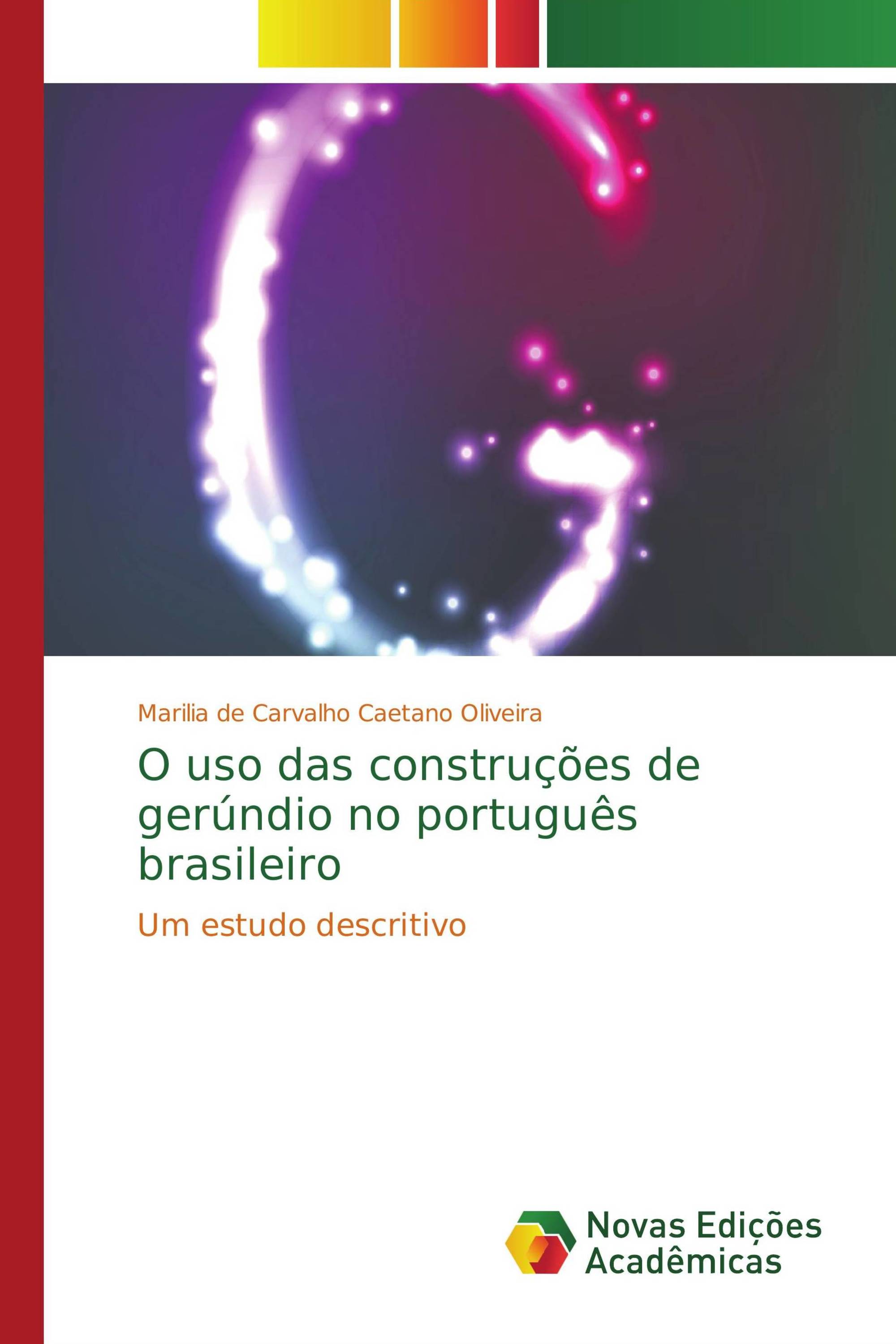 O uso das construções de gerúndio no português brasileiro