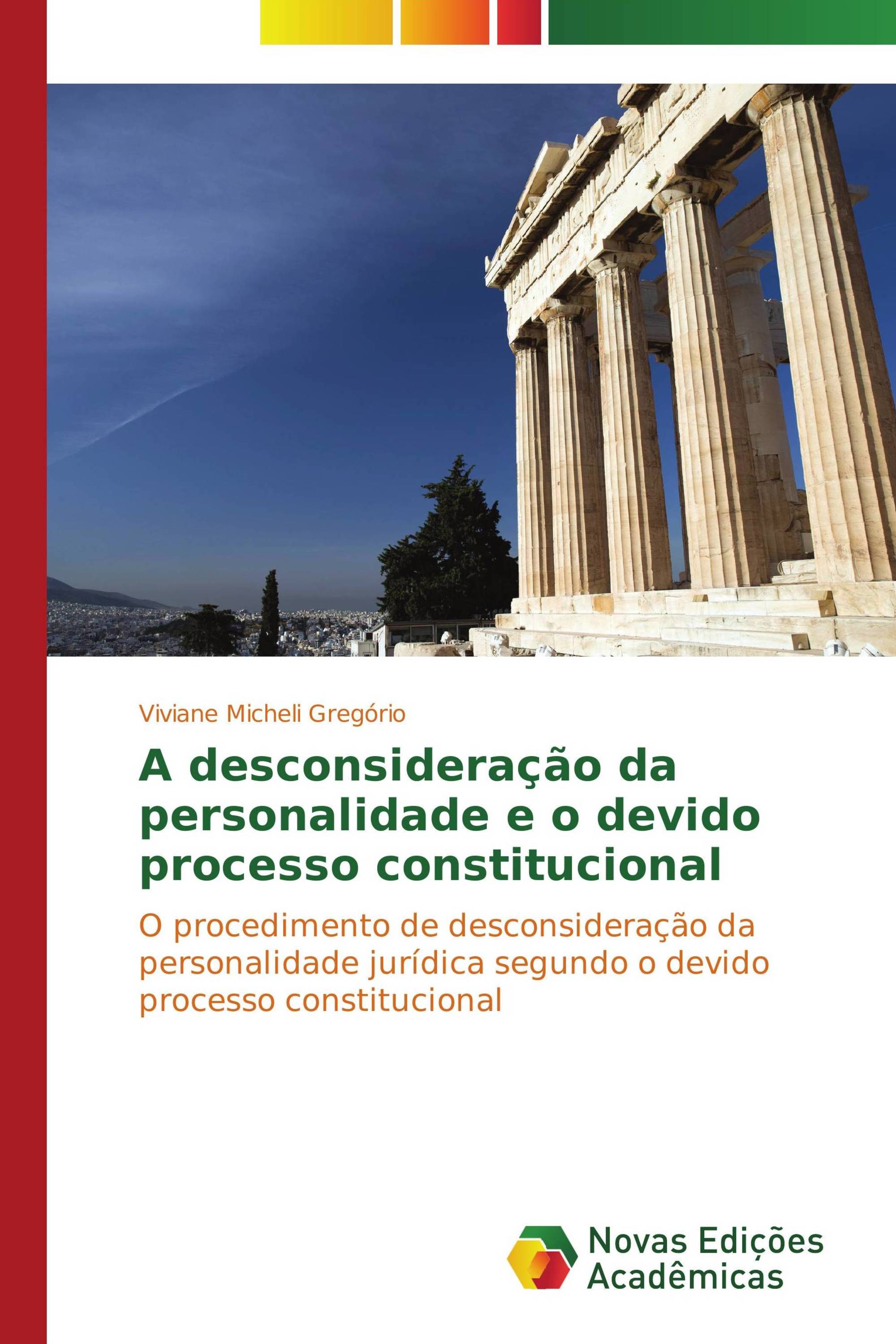 A desconsideração da personalidade e o devido processo constitucional