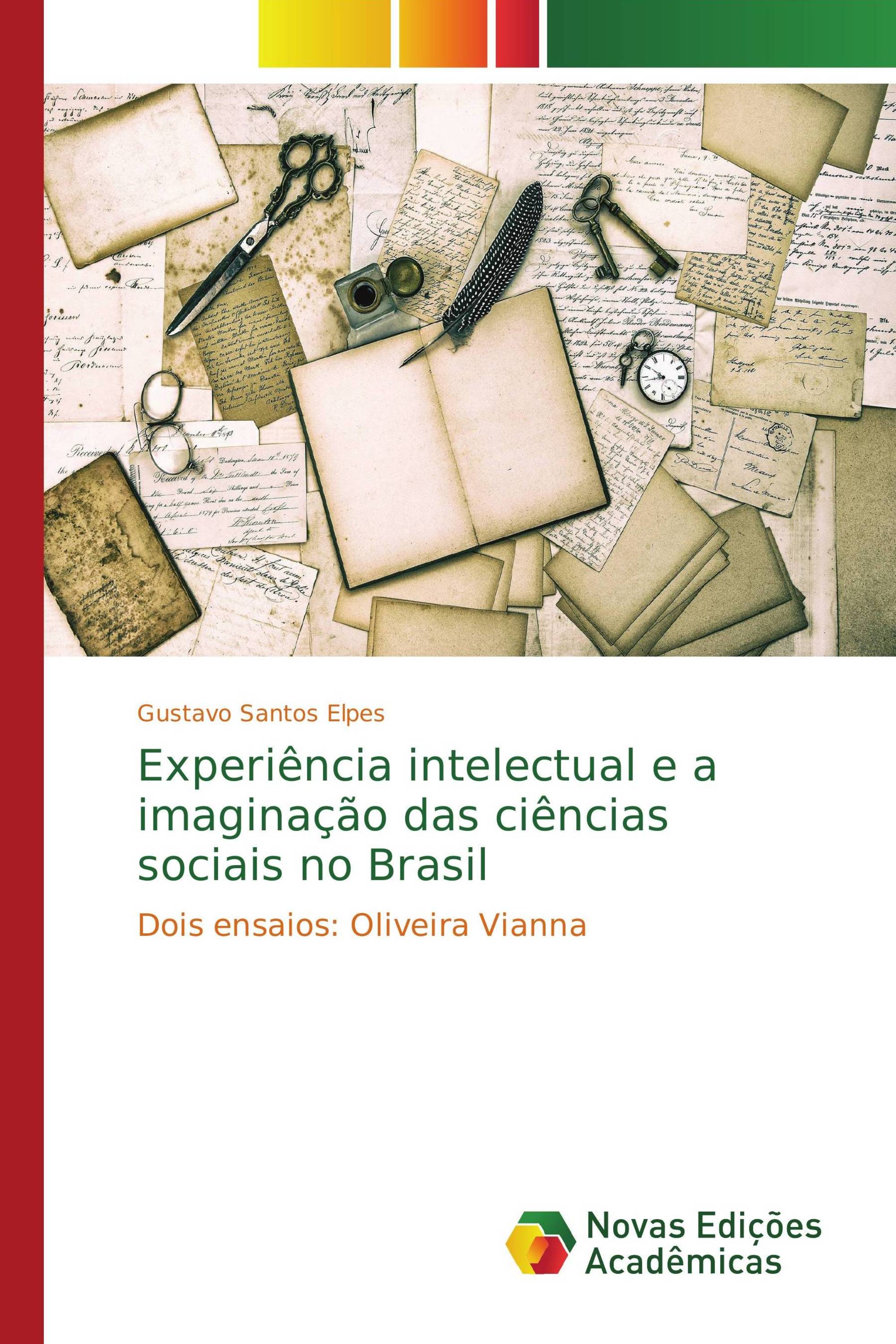 Experiência intelectual e a imaginação das ciências sociais no Brasil