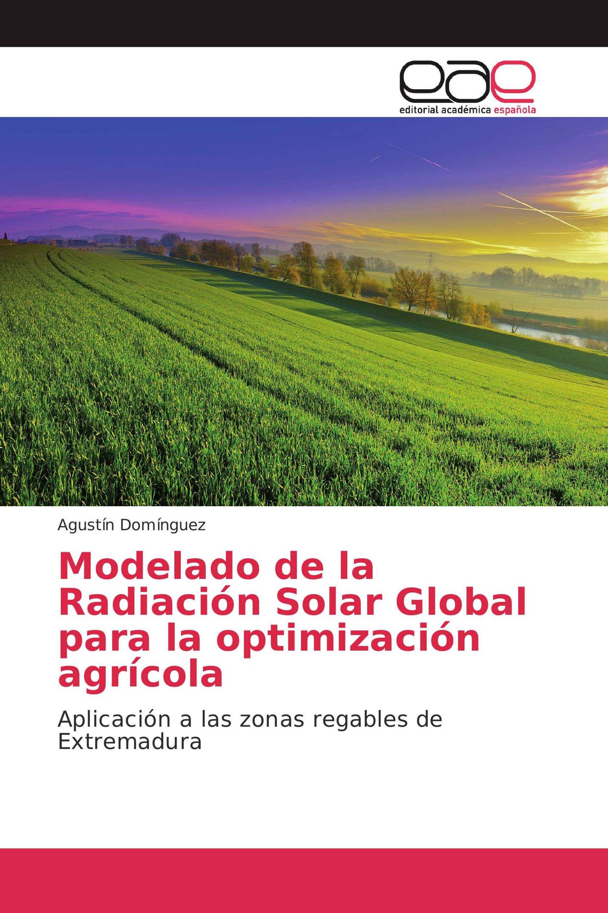 Modelado de la Radiación Solar Global para la optimización agrícola