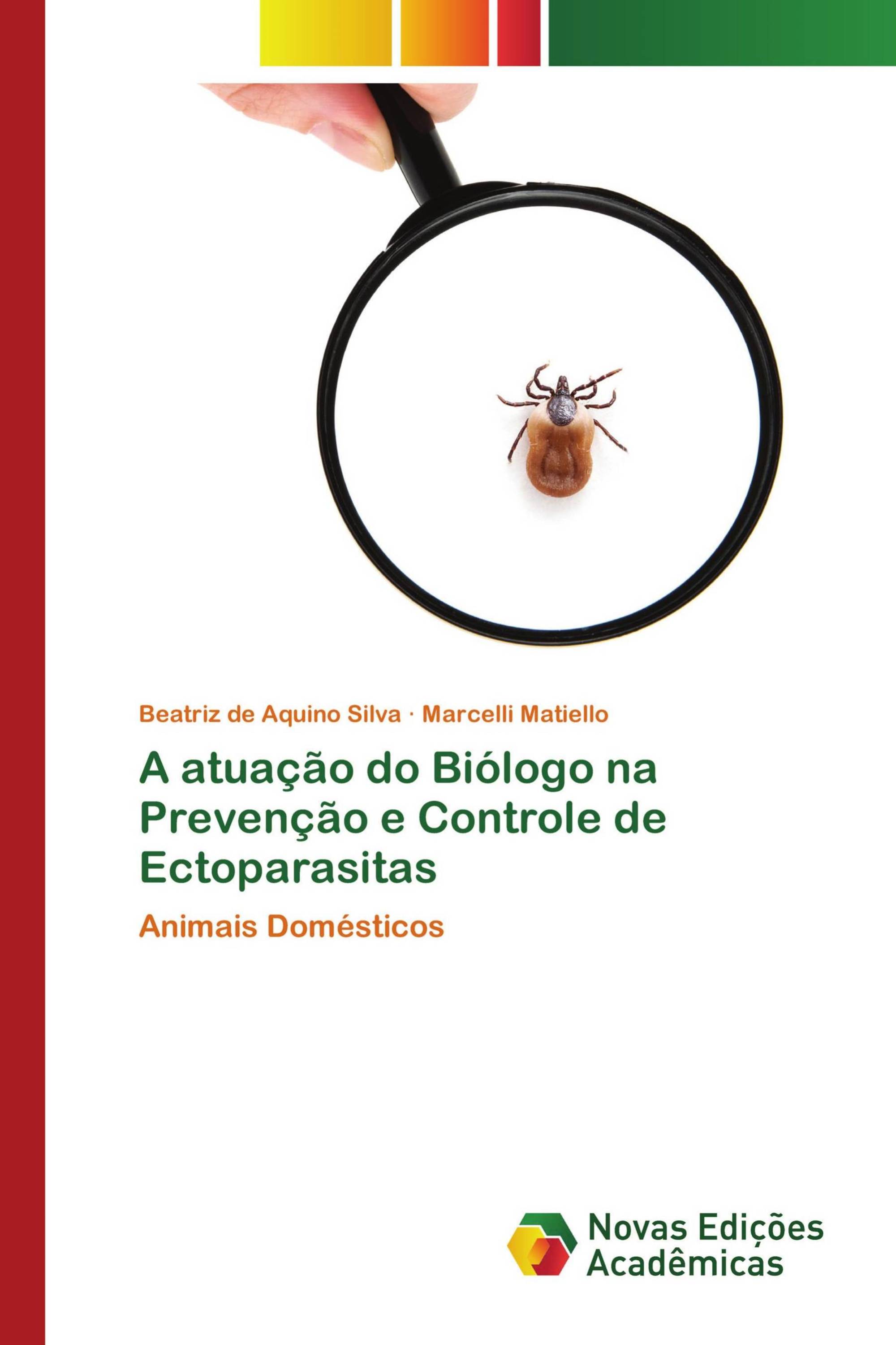 A atuação do Biólogo na Prevenção e Controle de Ectoparasitas