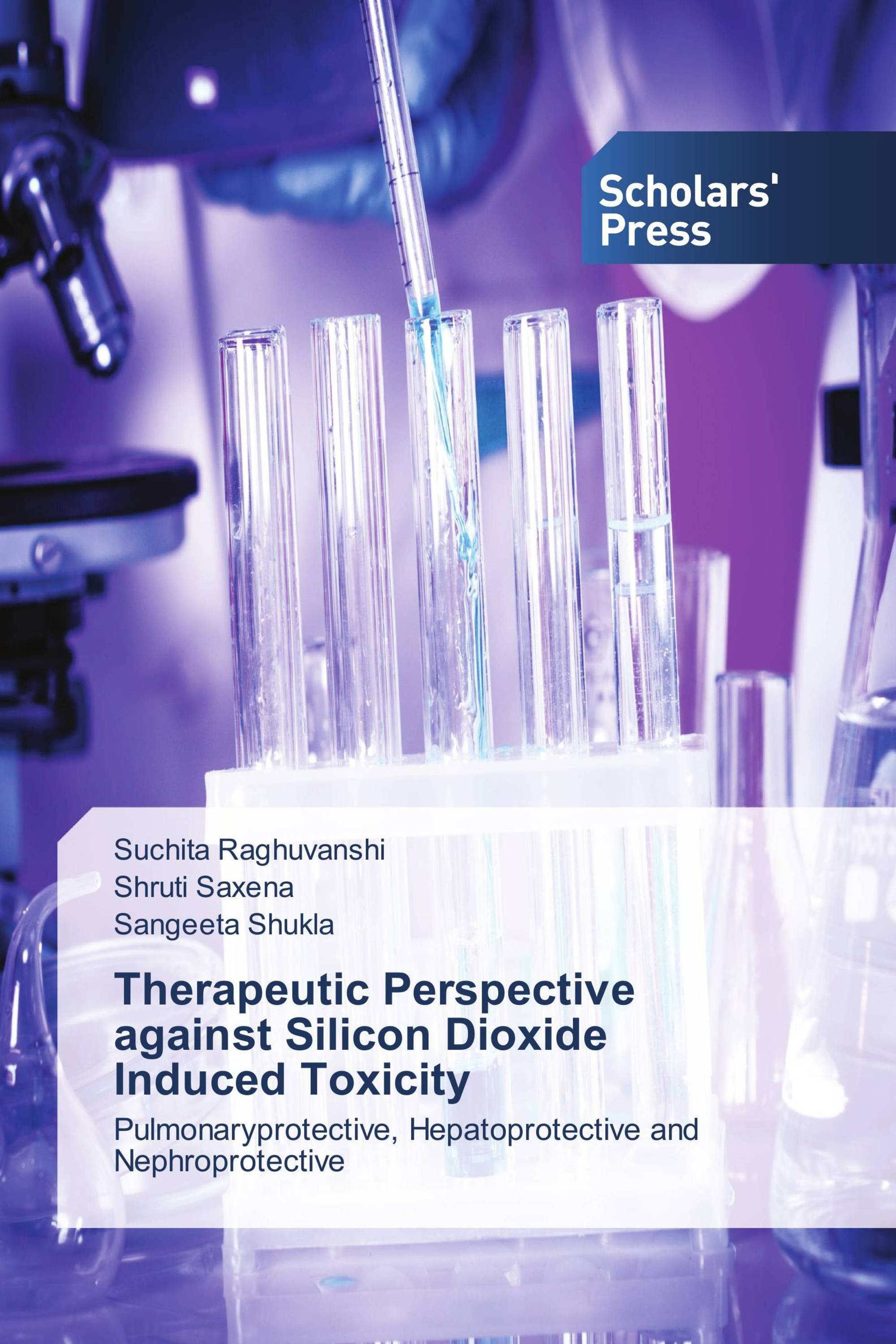 Therapeutic Perspective against Silicon Dioxide Induced Toxicity