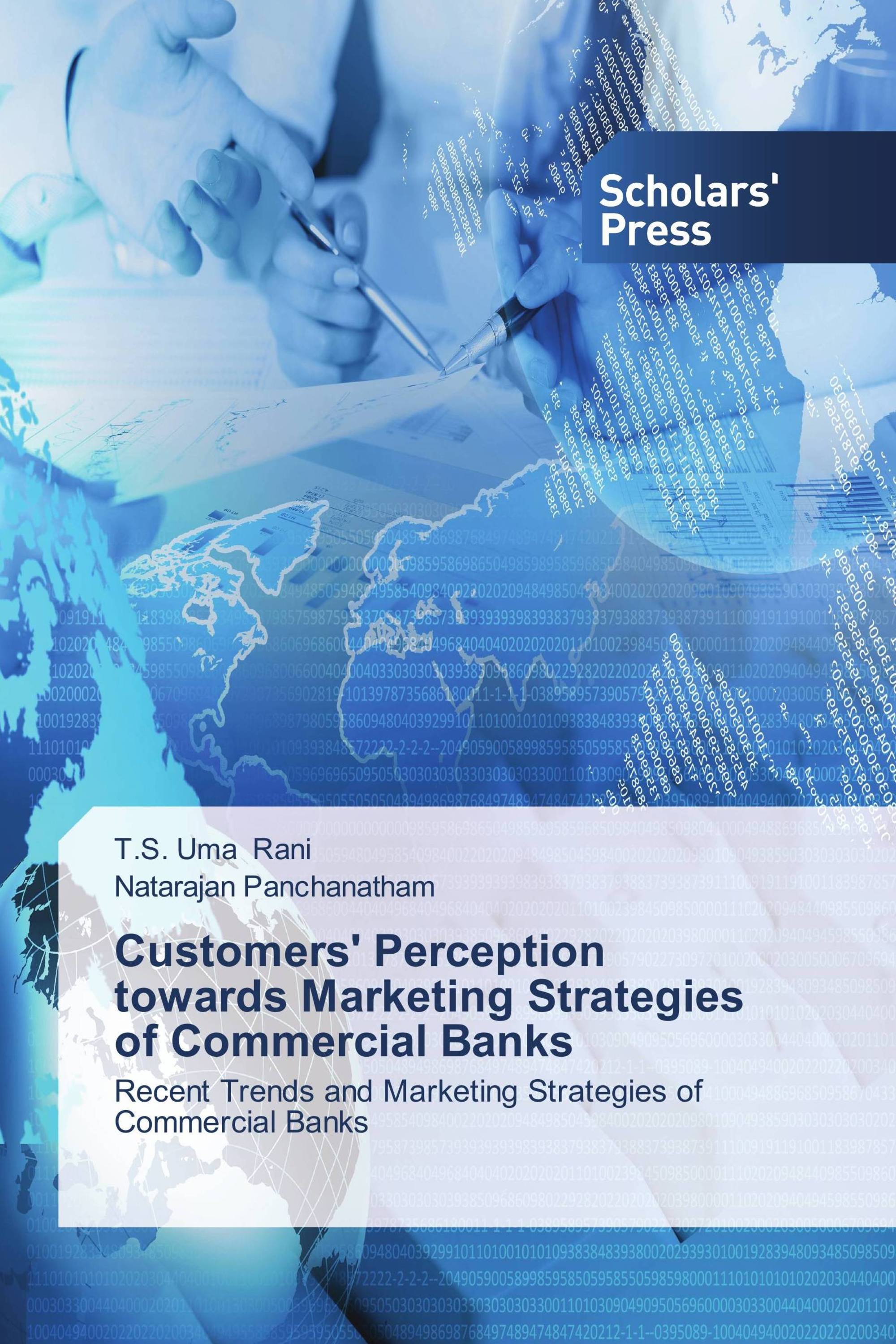 Customers' Perception towards Marketing Strategies of Commercial Banks