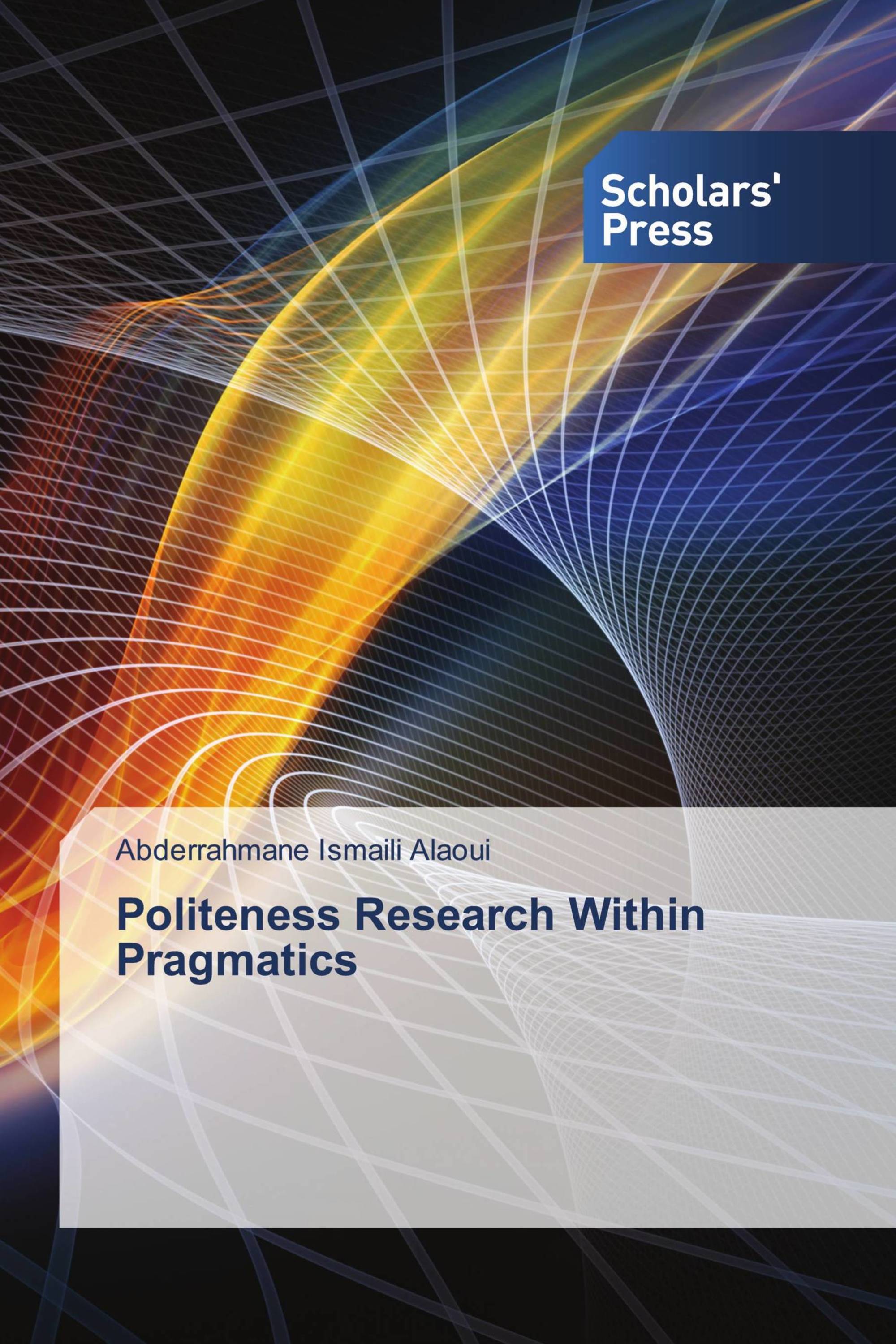 Politeness Research Within Pragmatics