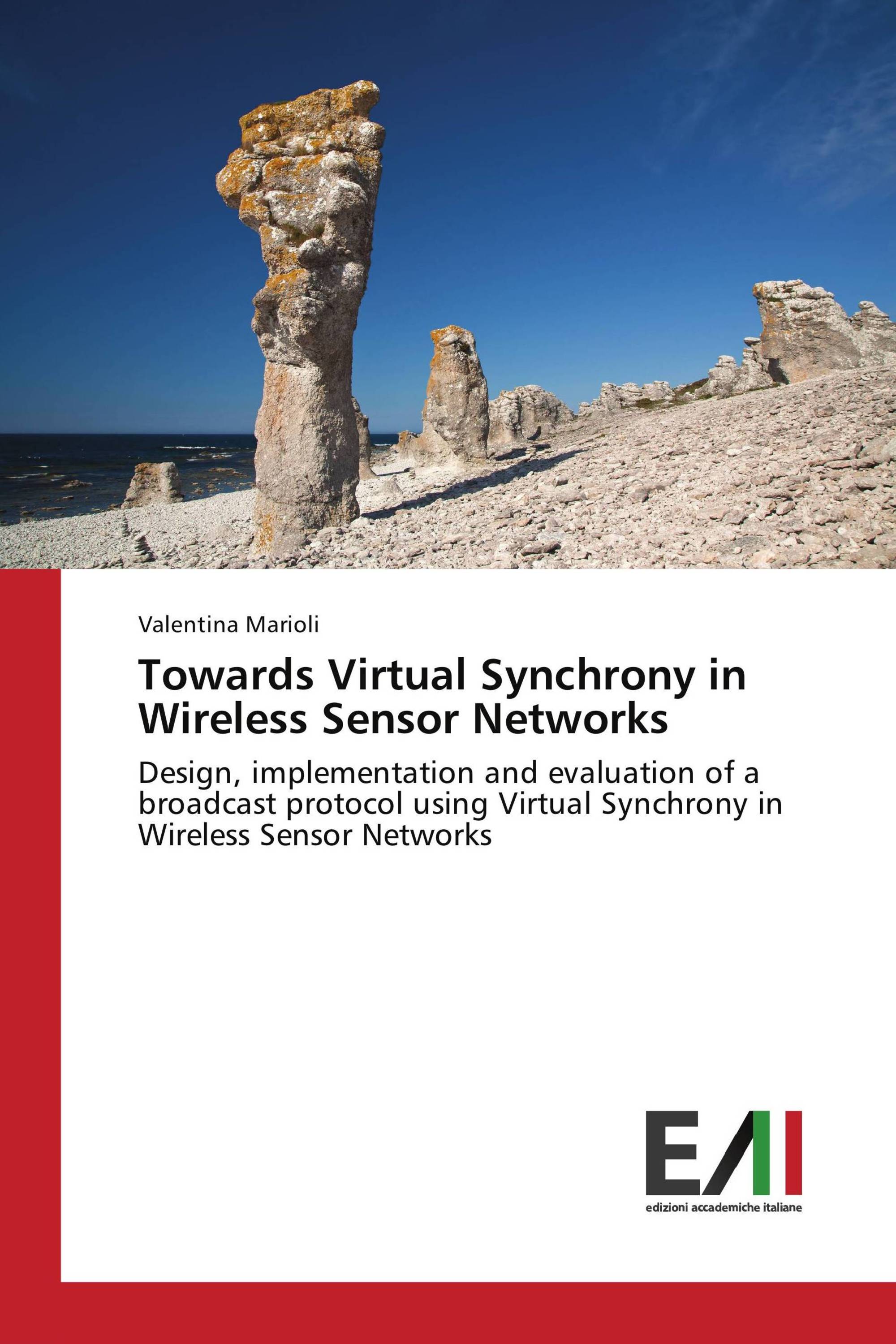 Towards Virtual Synchrony in Wireless Sensor Networks