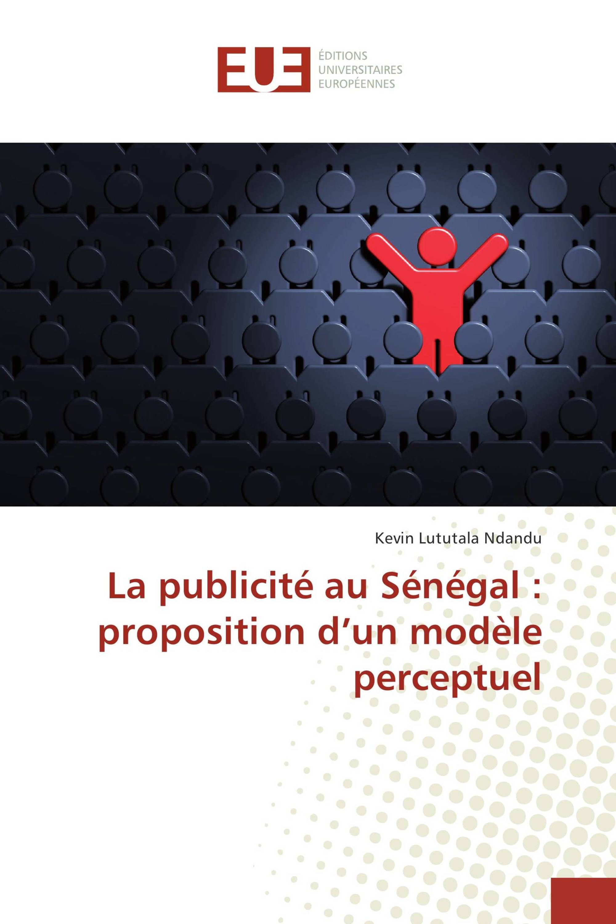 La publicité au Sénégal : proposition d’un modèle perceptuel