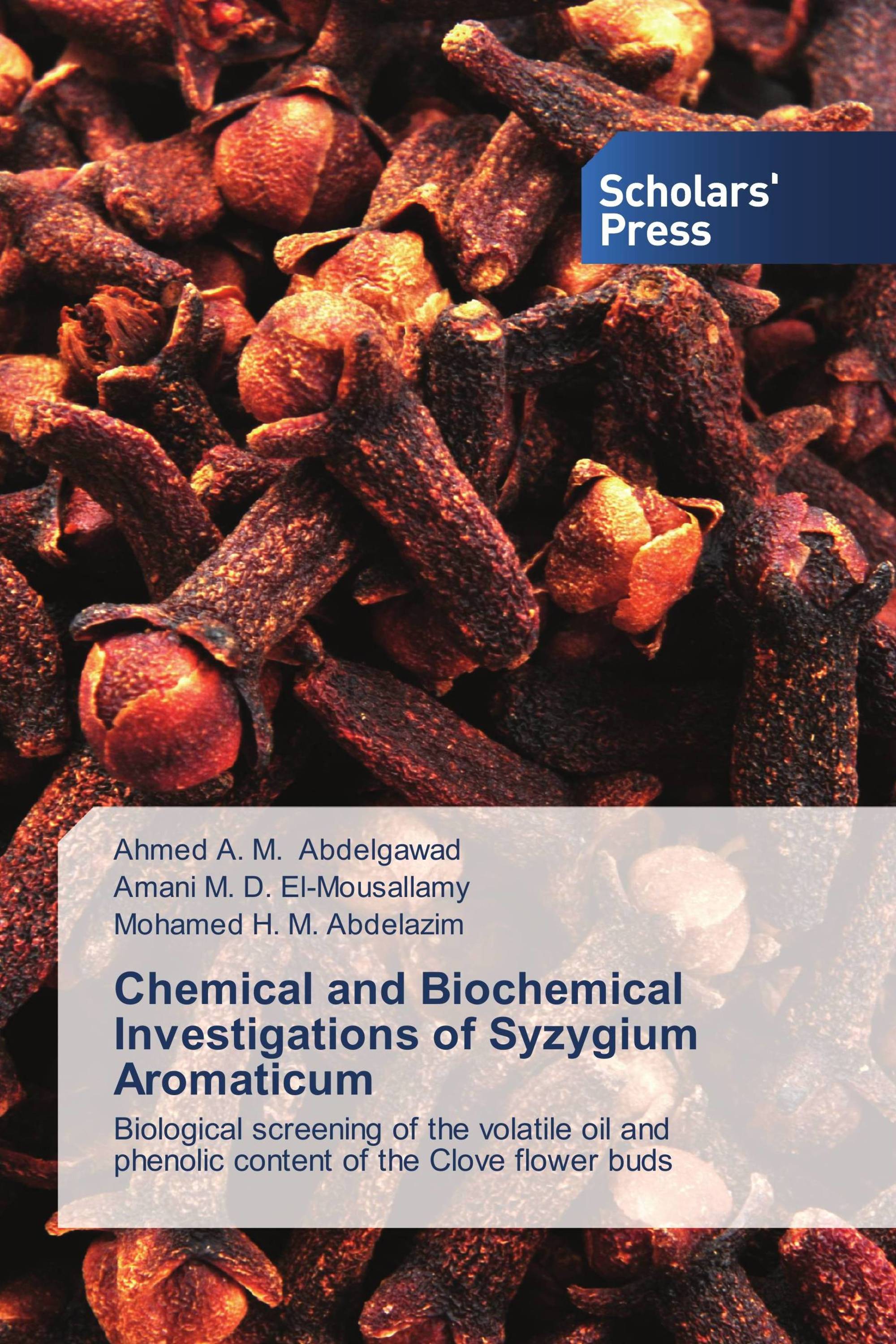 Chemical and Biochemical Investigations of Syzygium Aromaticum