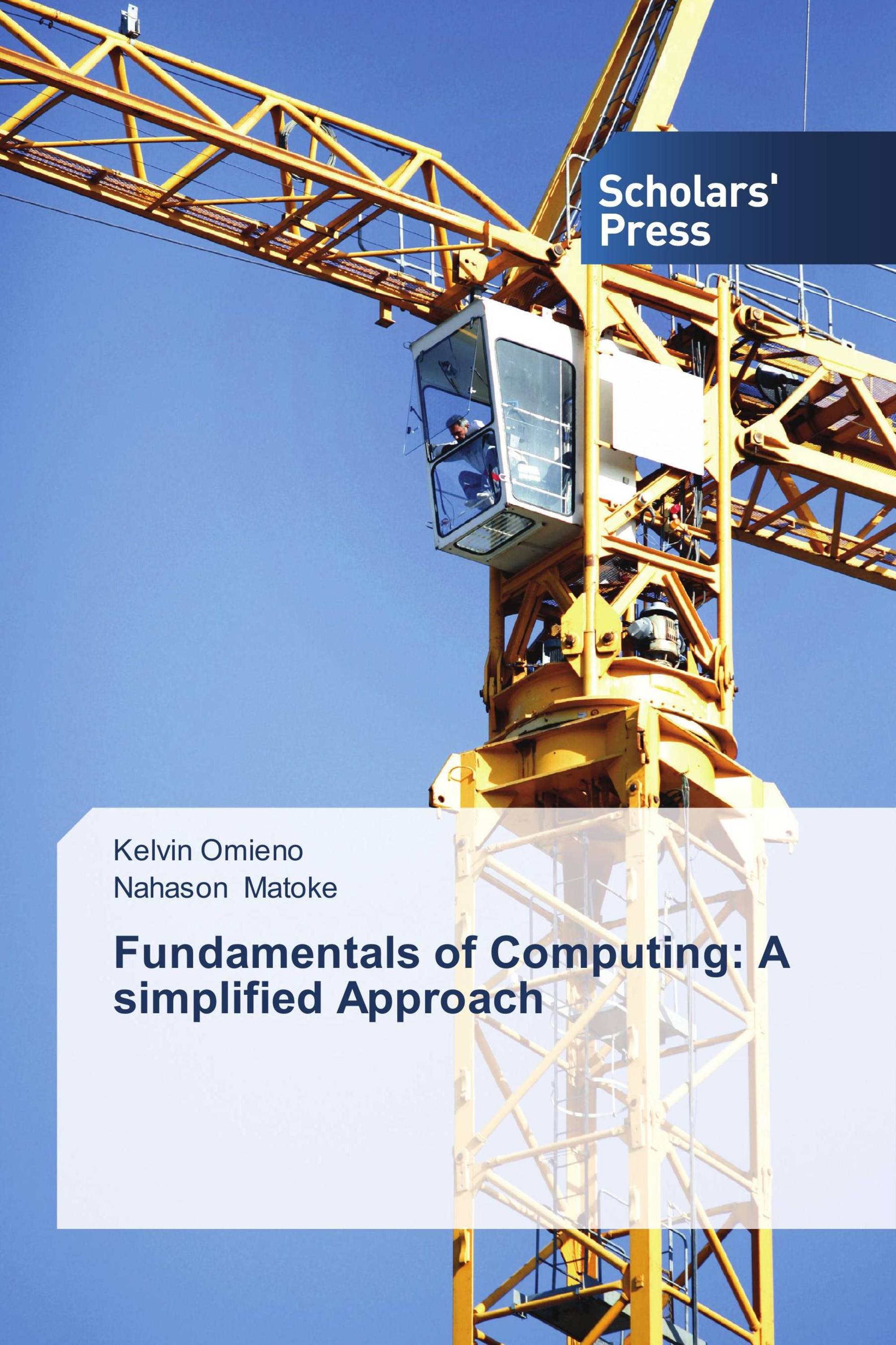 Fundamentals of Computing: A simplified Approach