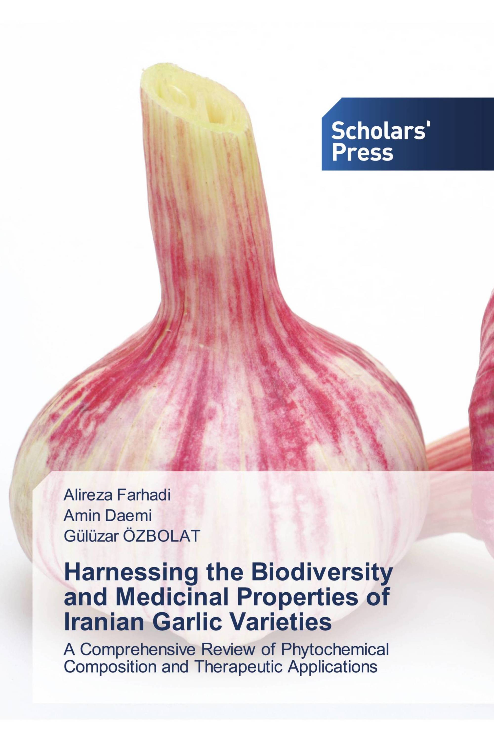 Harnessing the Biodiversity and Medicinal Properties of Iranian Garlic Varieties