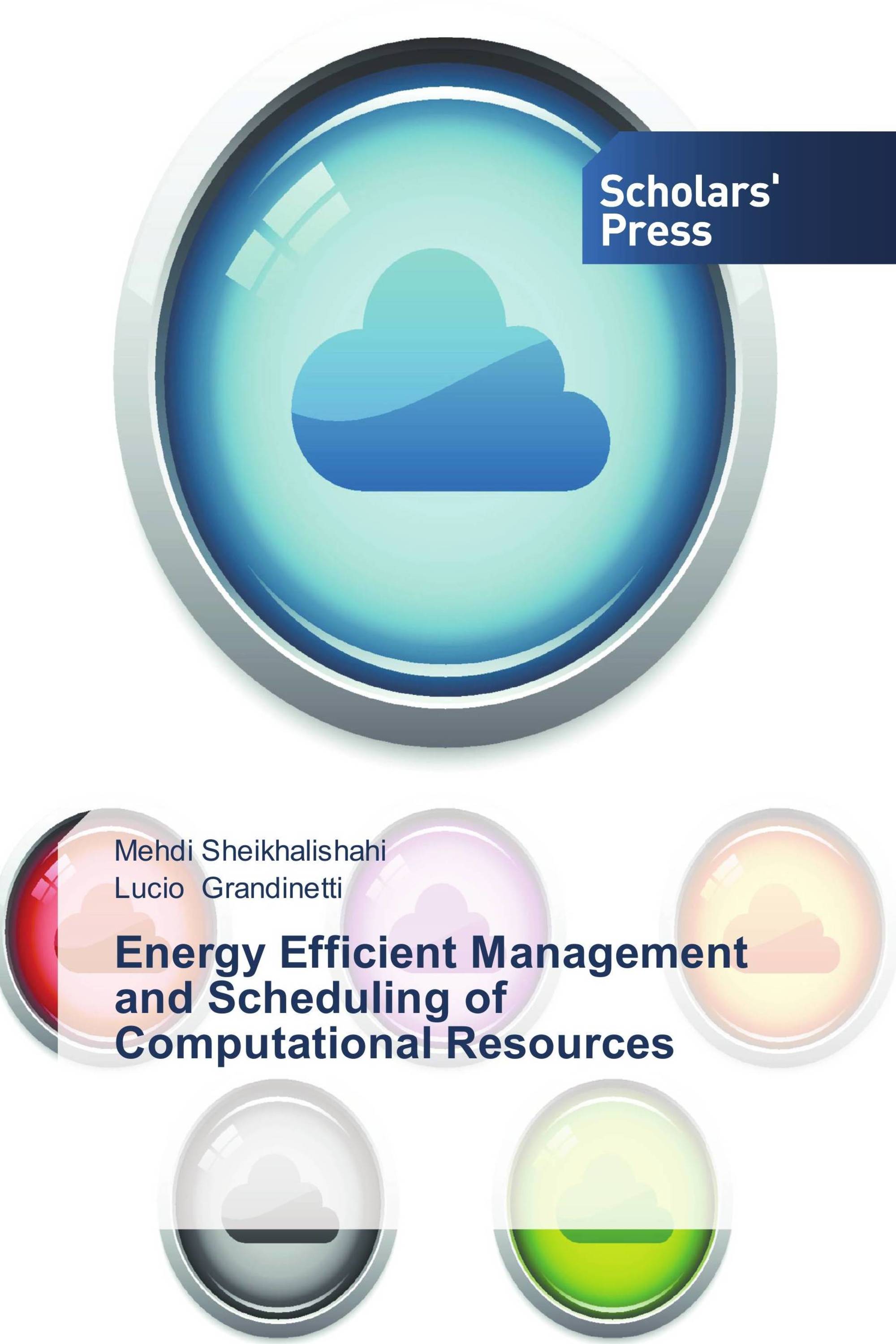 Energy Efficient Management and Scheduling of Computational Resources