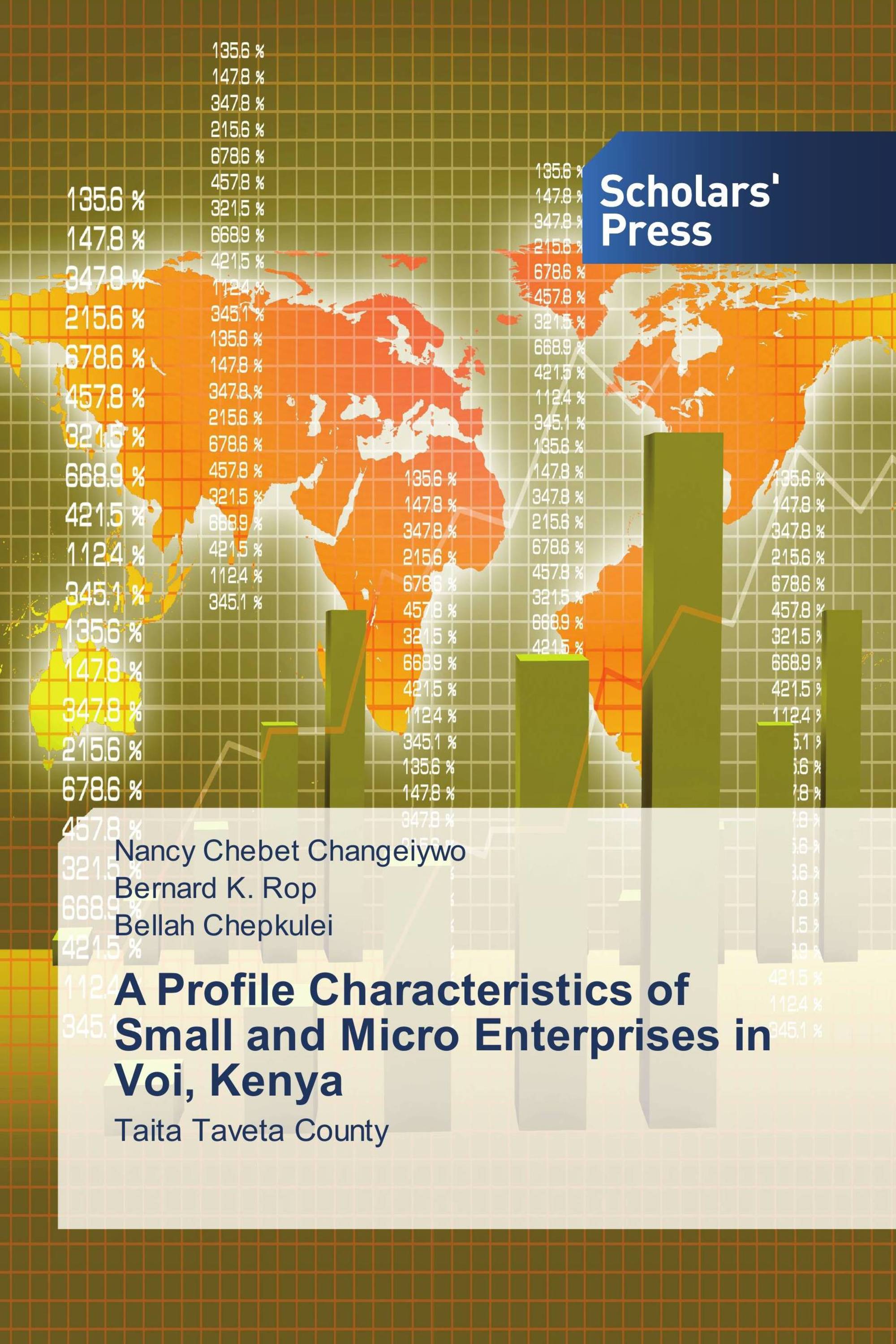 A Profile Characteristics of Small and Micro Enterprises in Voi, Kenya