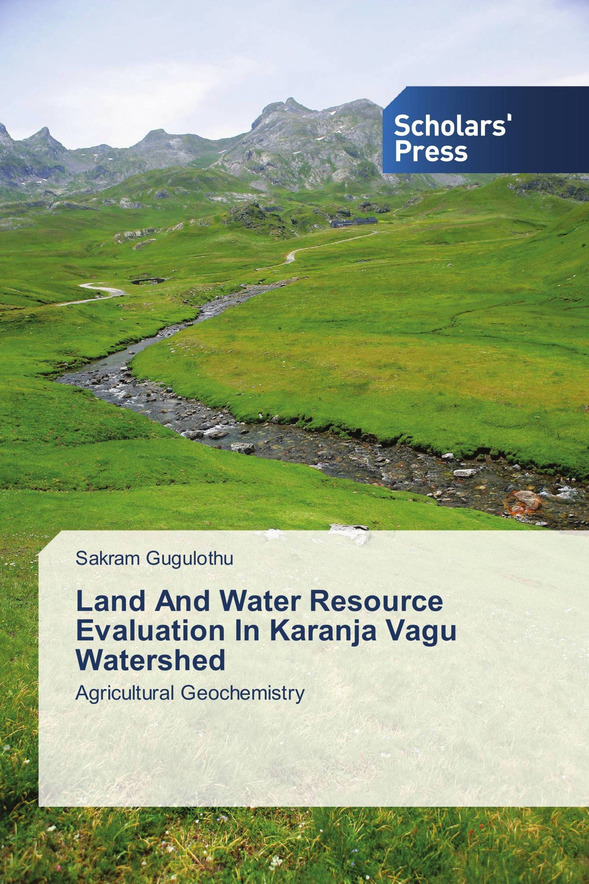 Land And Water Resource Evaluation In Karanja Vagu Watershed