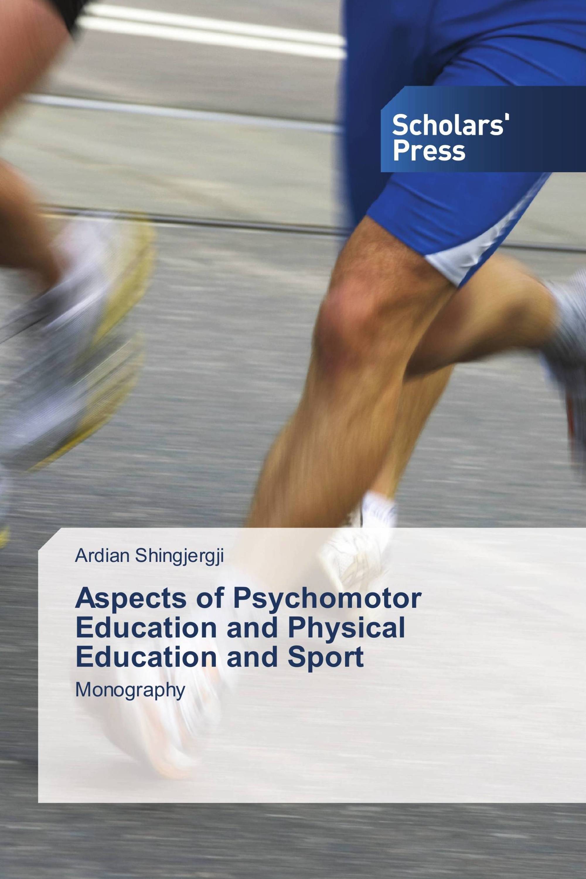 Aspects of Psychomotor Education and Physical Education and Sport