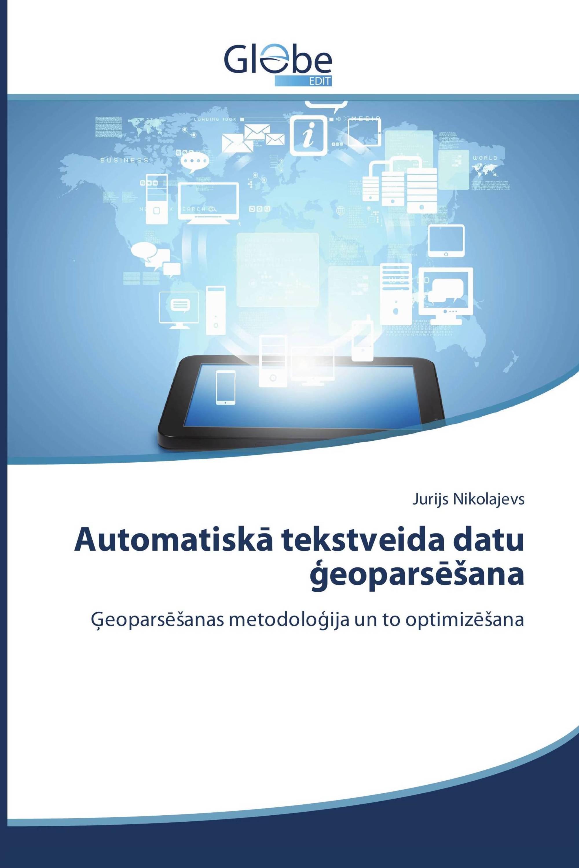 Automatiskā tekstveida datu ģeoparsēšana