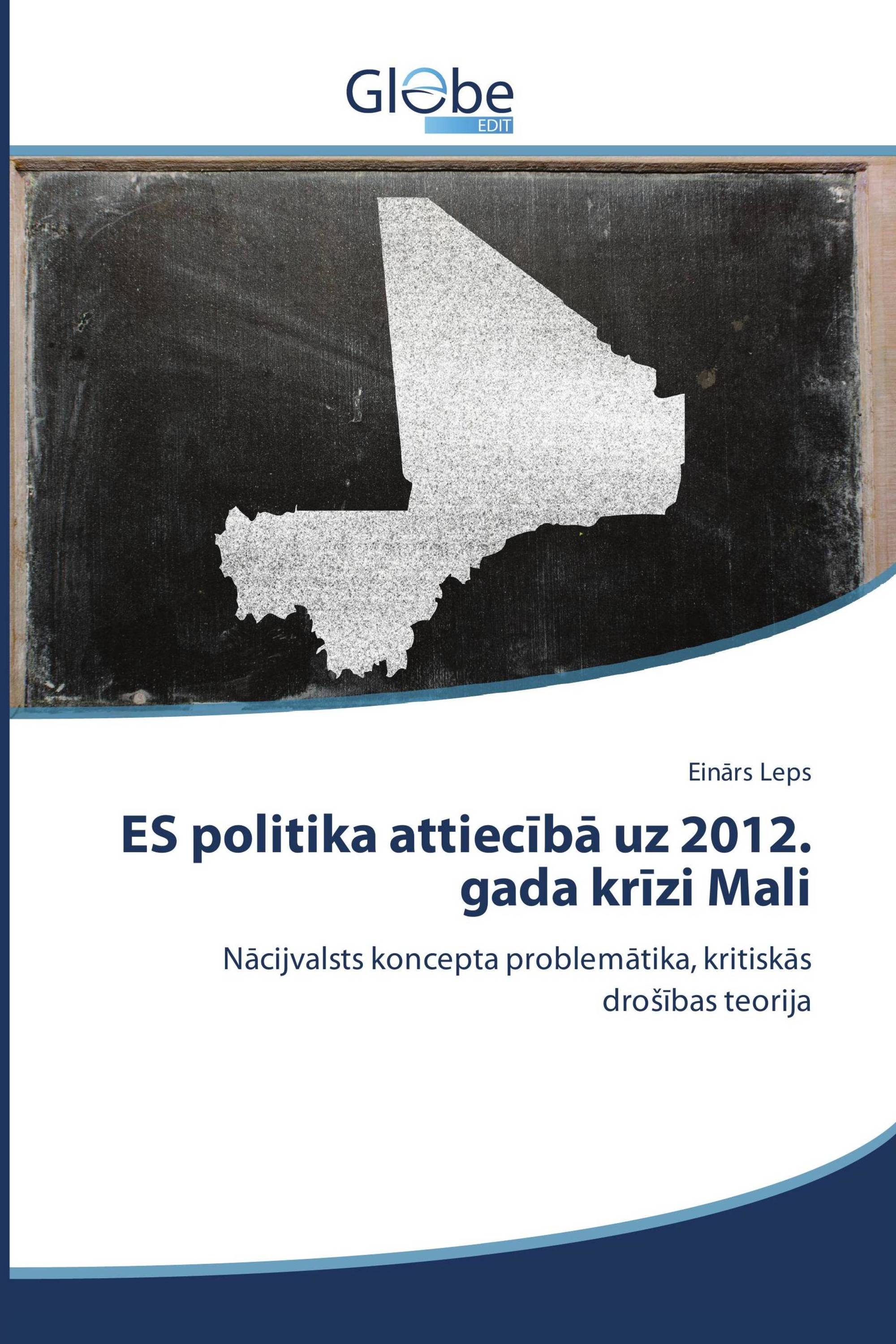 ES politika attiecībā uz 2012. gada krīzi Mali