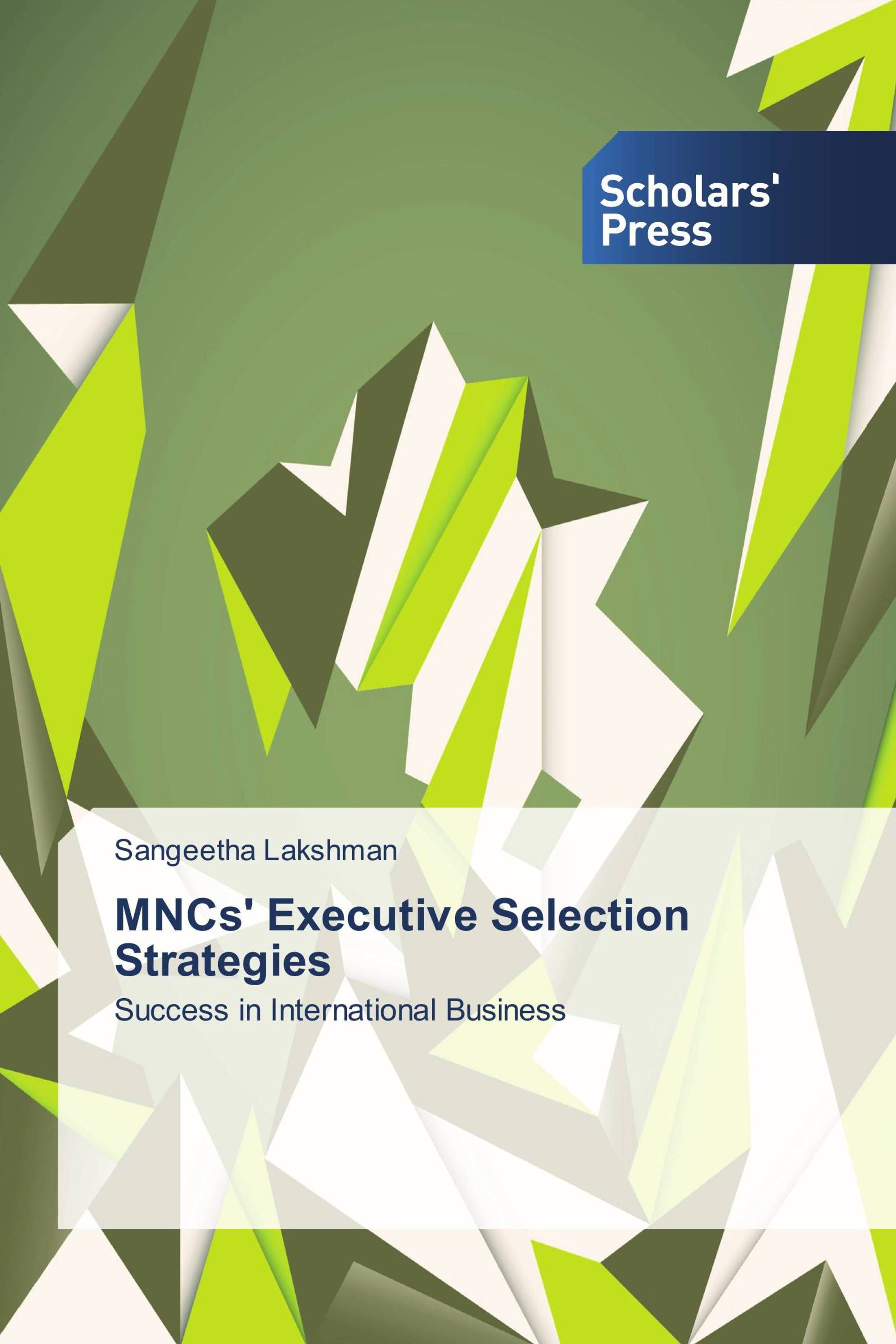 MNCs' Executive Selection Strategies