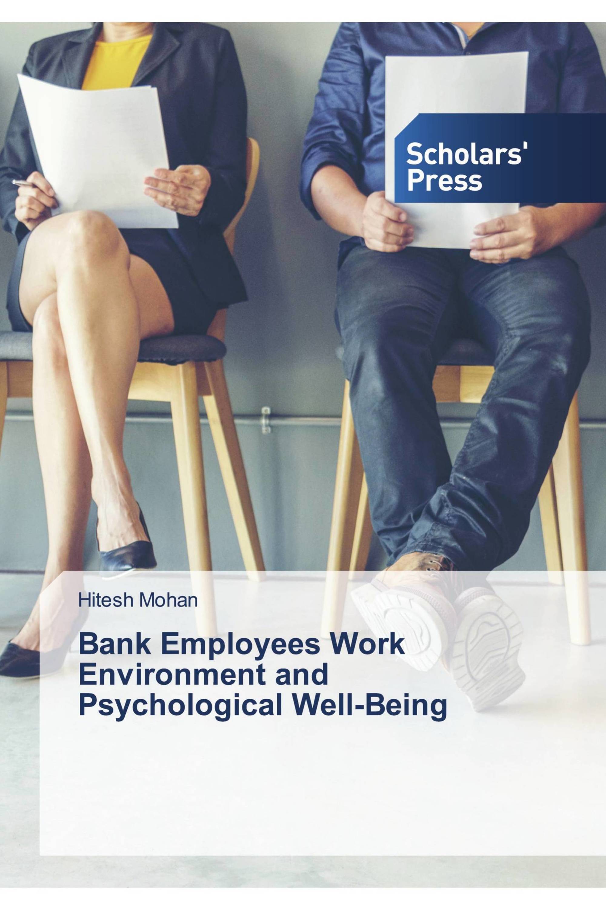 Bank Employees Work Environment and Psychological Well-Being