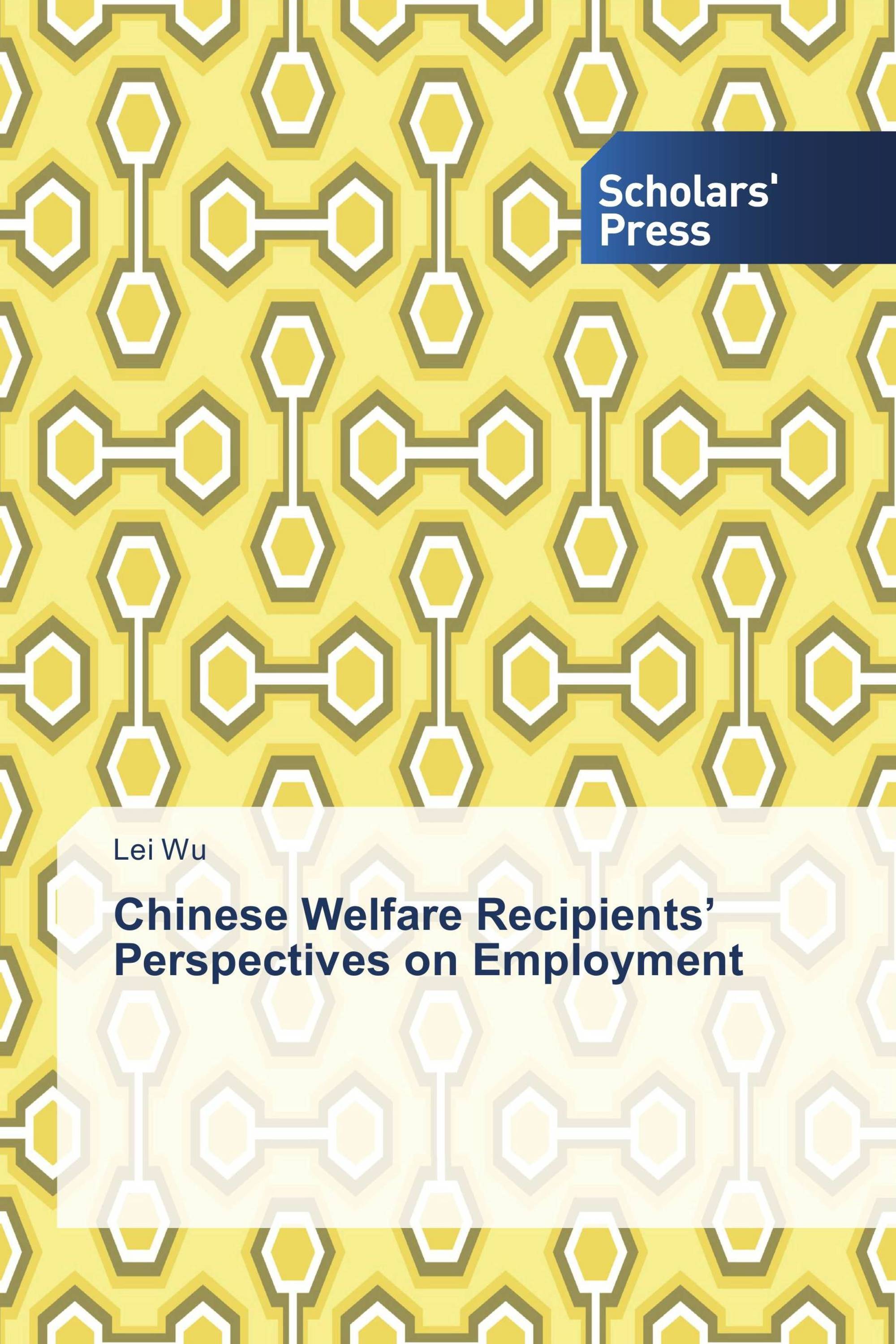 Chinese Welfare Recipients’ Perspectives on Employment